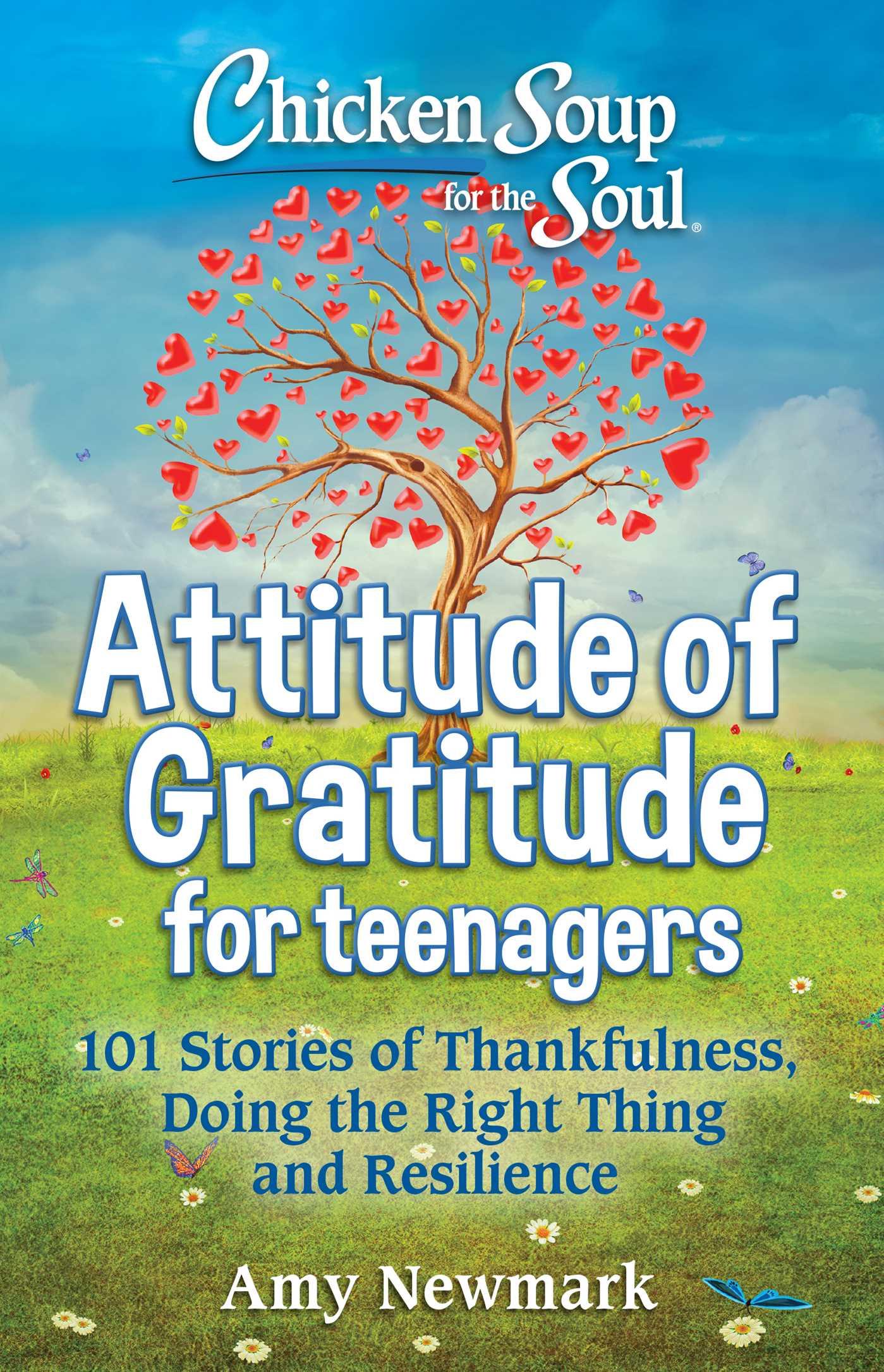 Chicken Soup for the Soul: Attitude of Gratitude for Teenagers