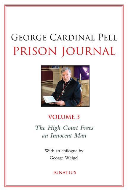 Prison Journal: The High Court Frees an Innocent Man Volume 3