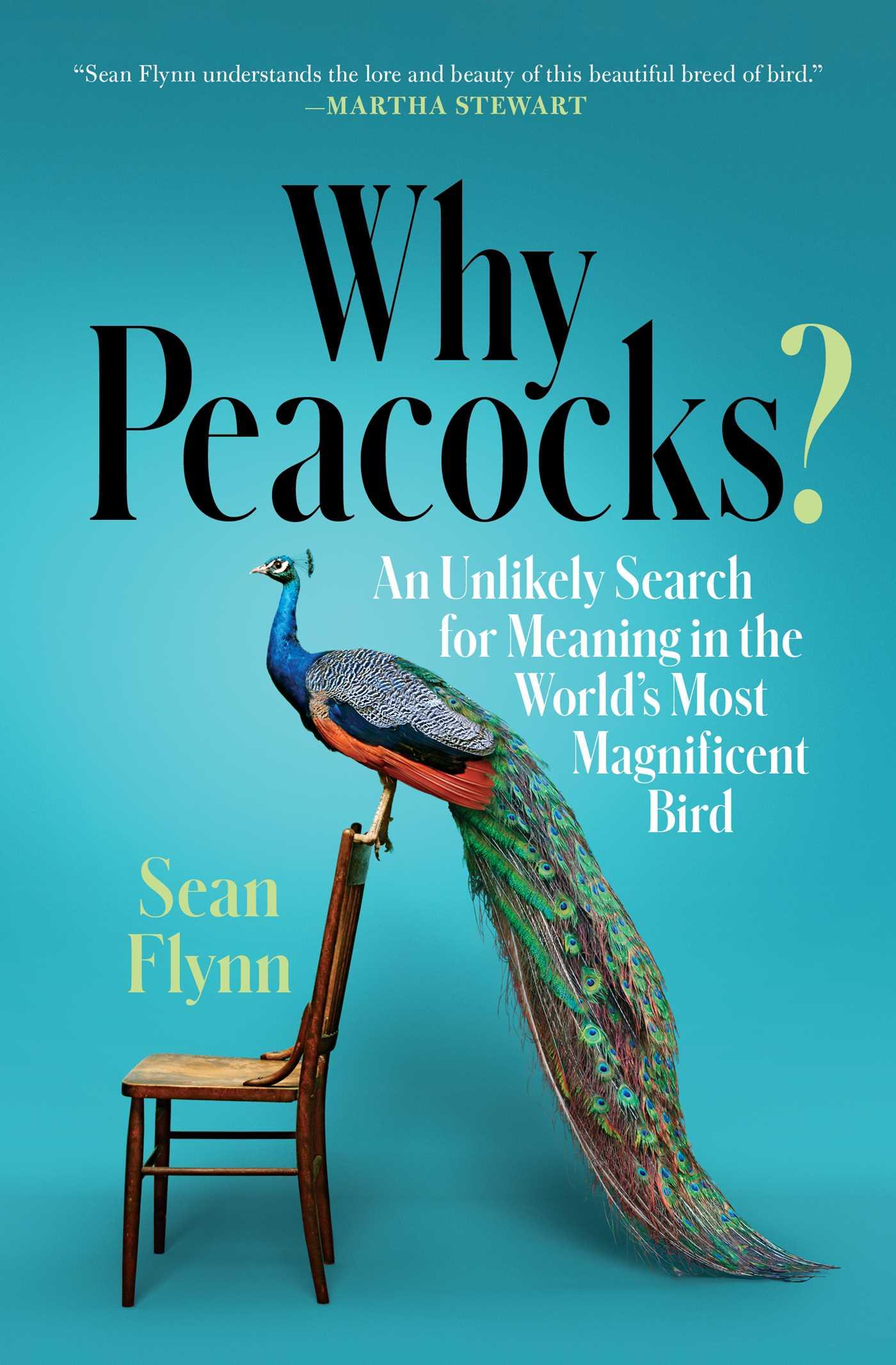 Why Peacocks?