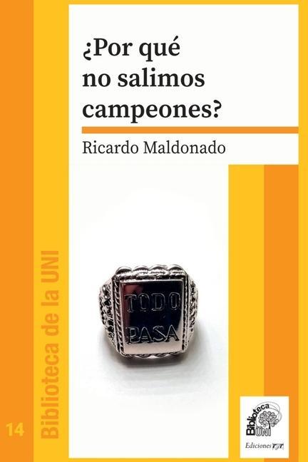 ¿Por qué no salimos campeones?