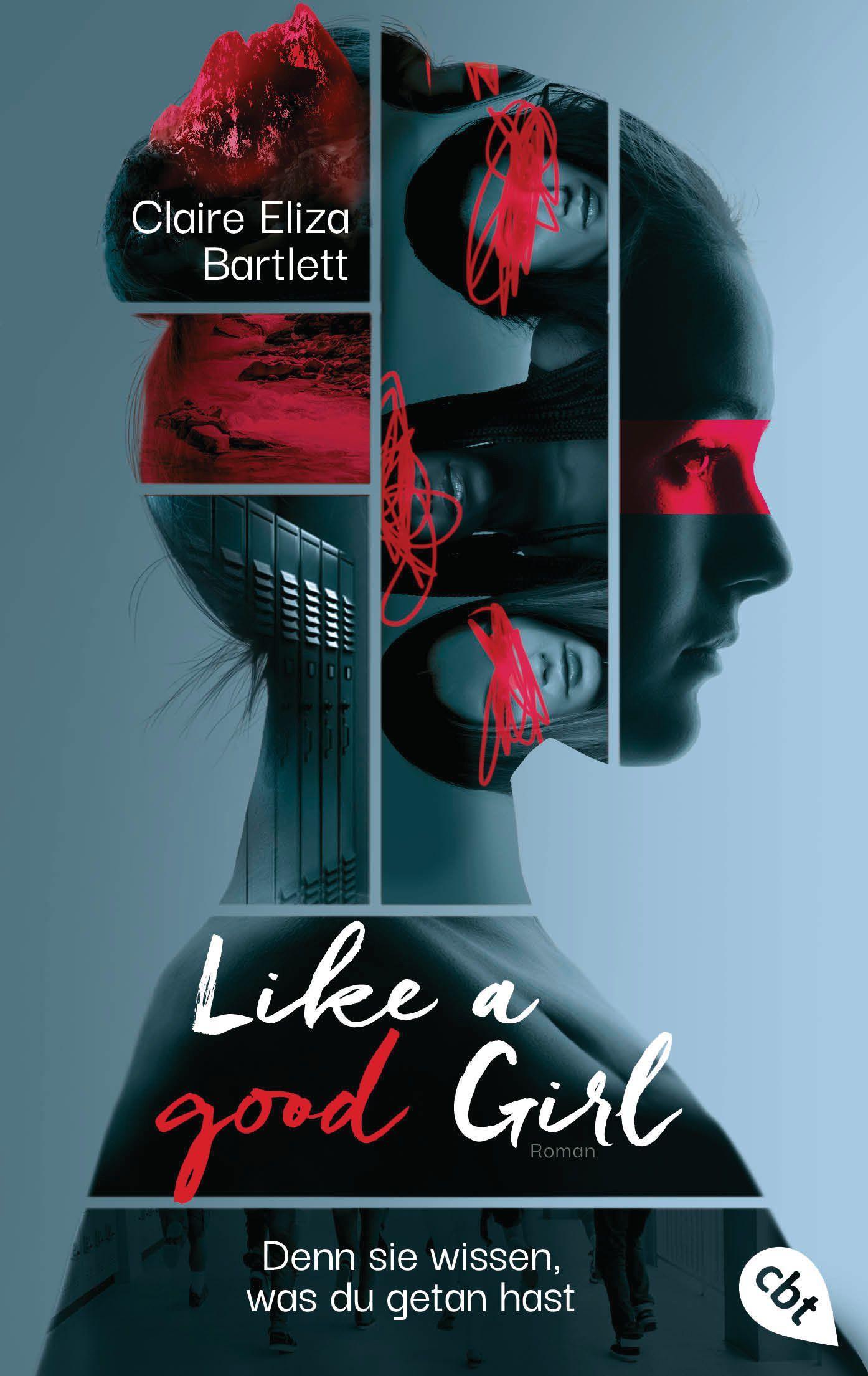 Like a good girl - Denn sie wissen, was du getan hast