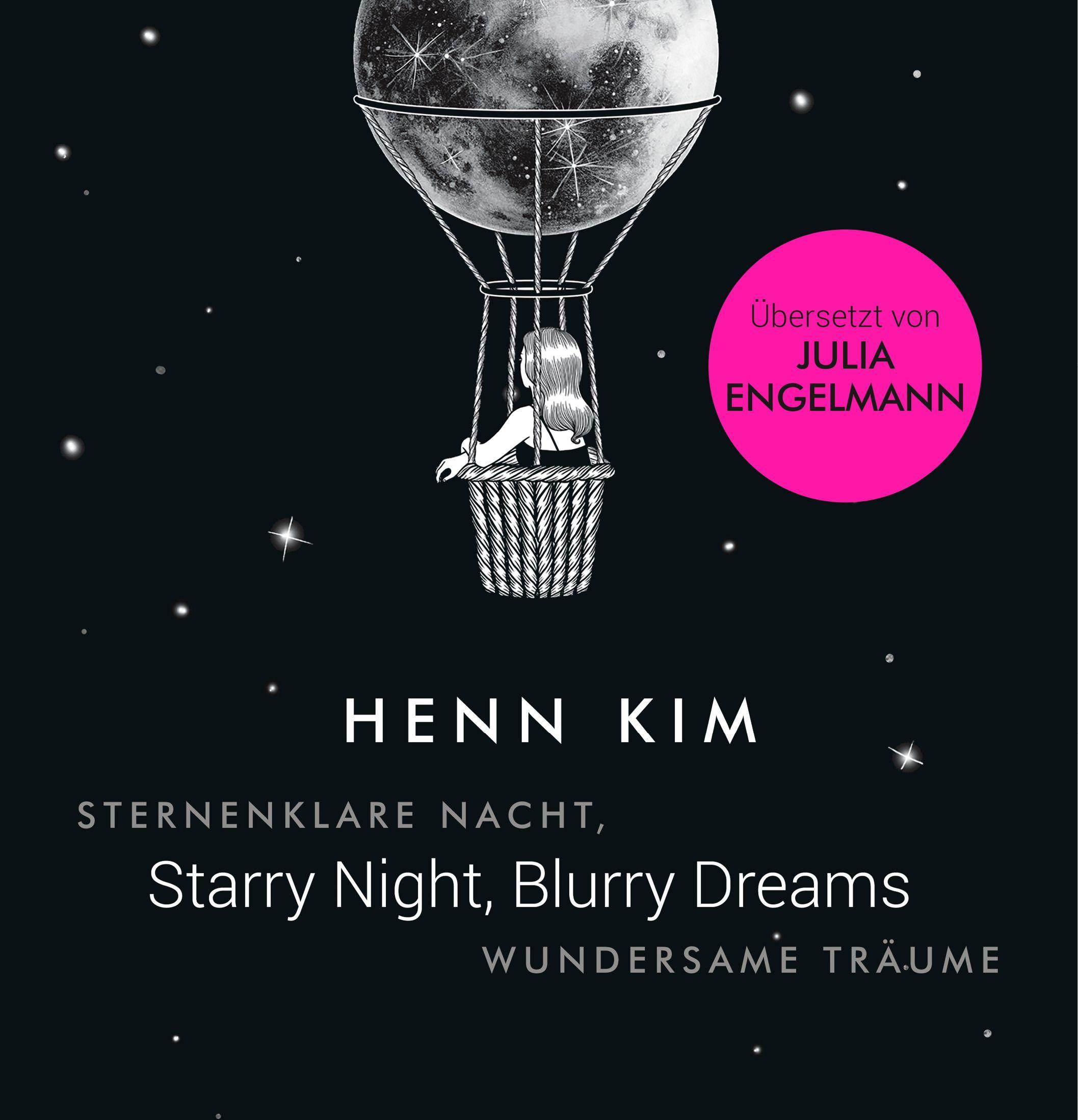 Starry Night, Blurry Dreams - Sternenklare Nacht, wundersame Träume