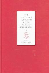 The Collected Letters of Peter Warlock (Philip Heseltine) [4 Volume Set]