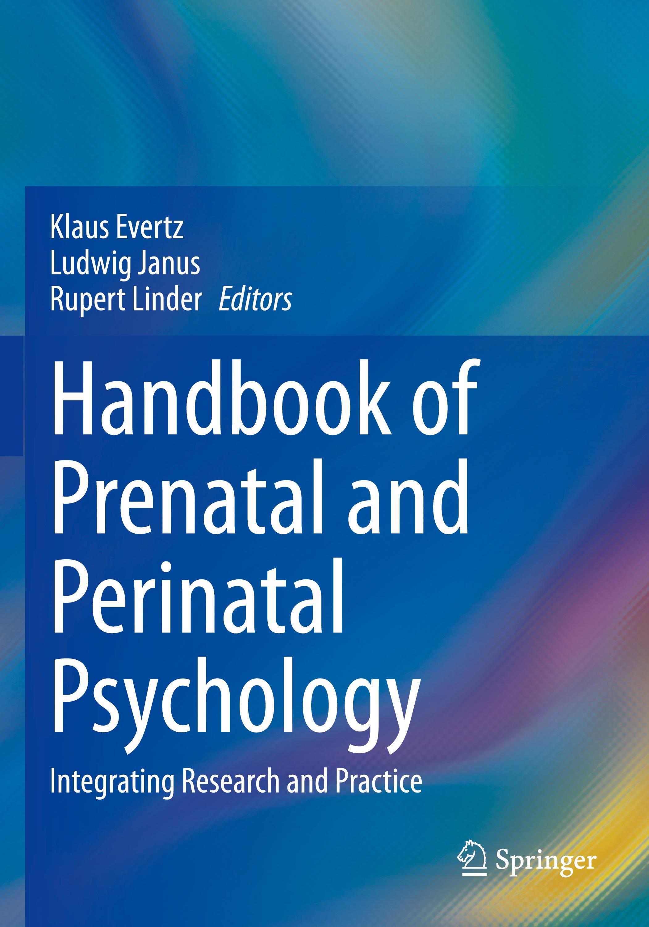 Handbook of Prenatal and Perinatal Psychology