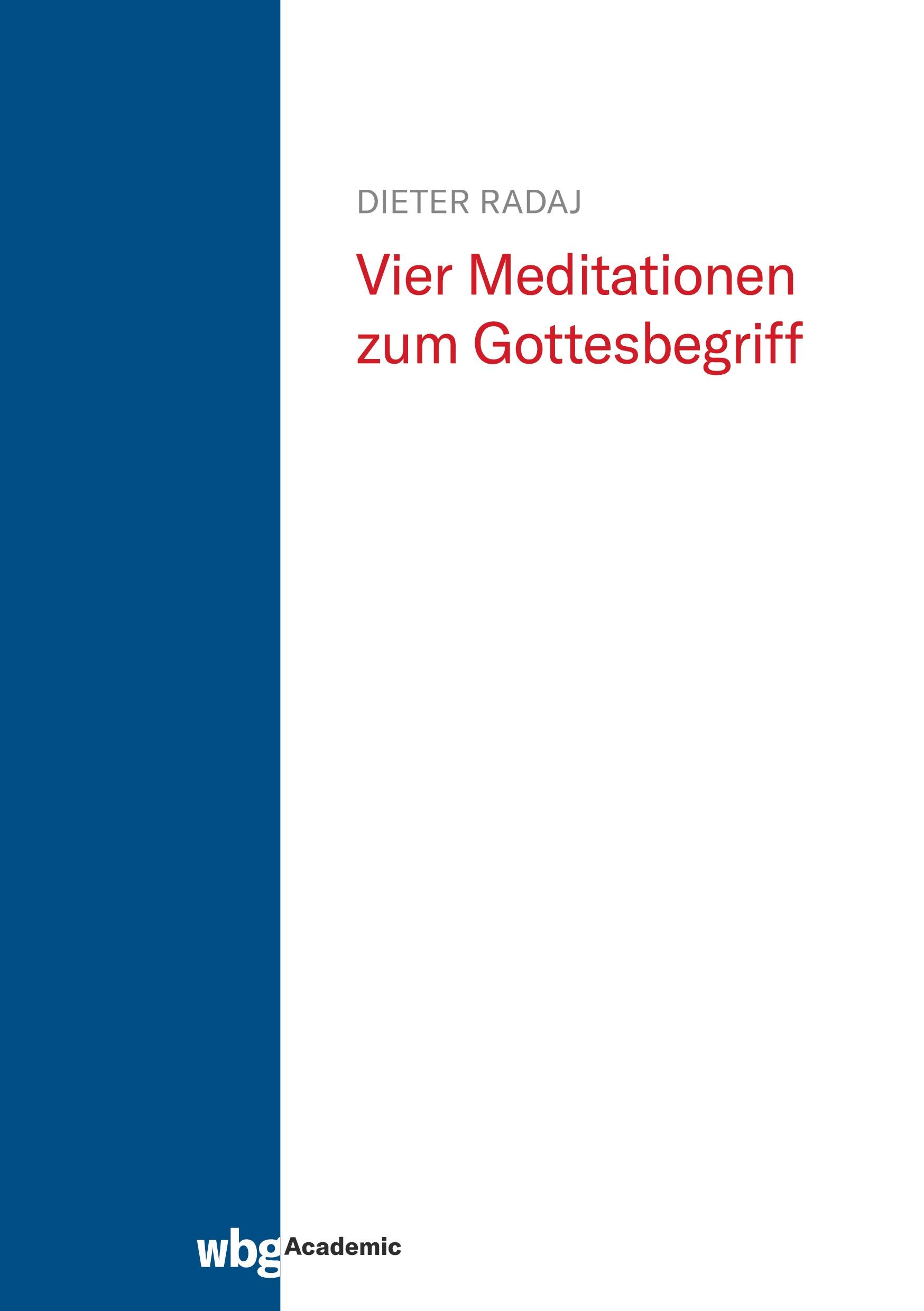 Vier Meditationen zum Gottesbegriff