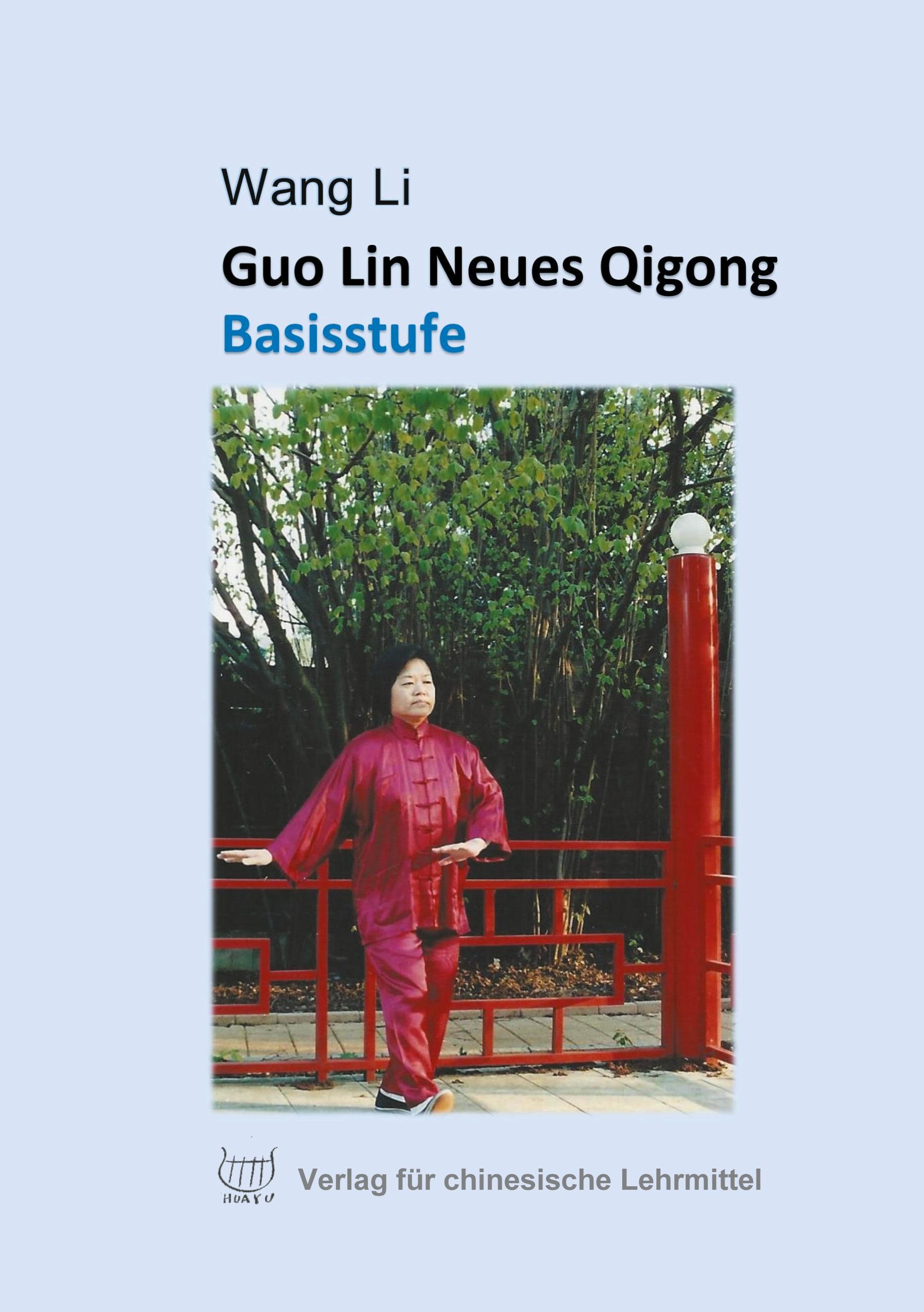 Guo Lin Neues Qigong