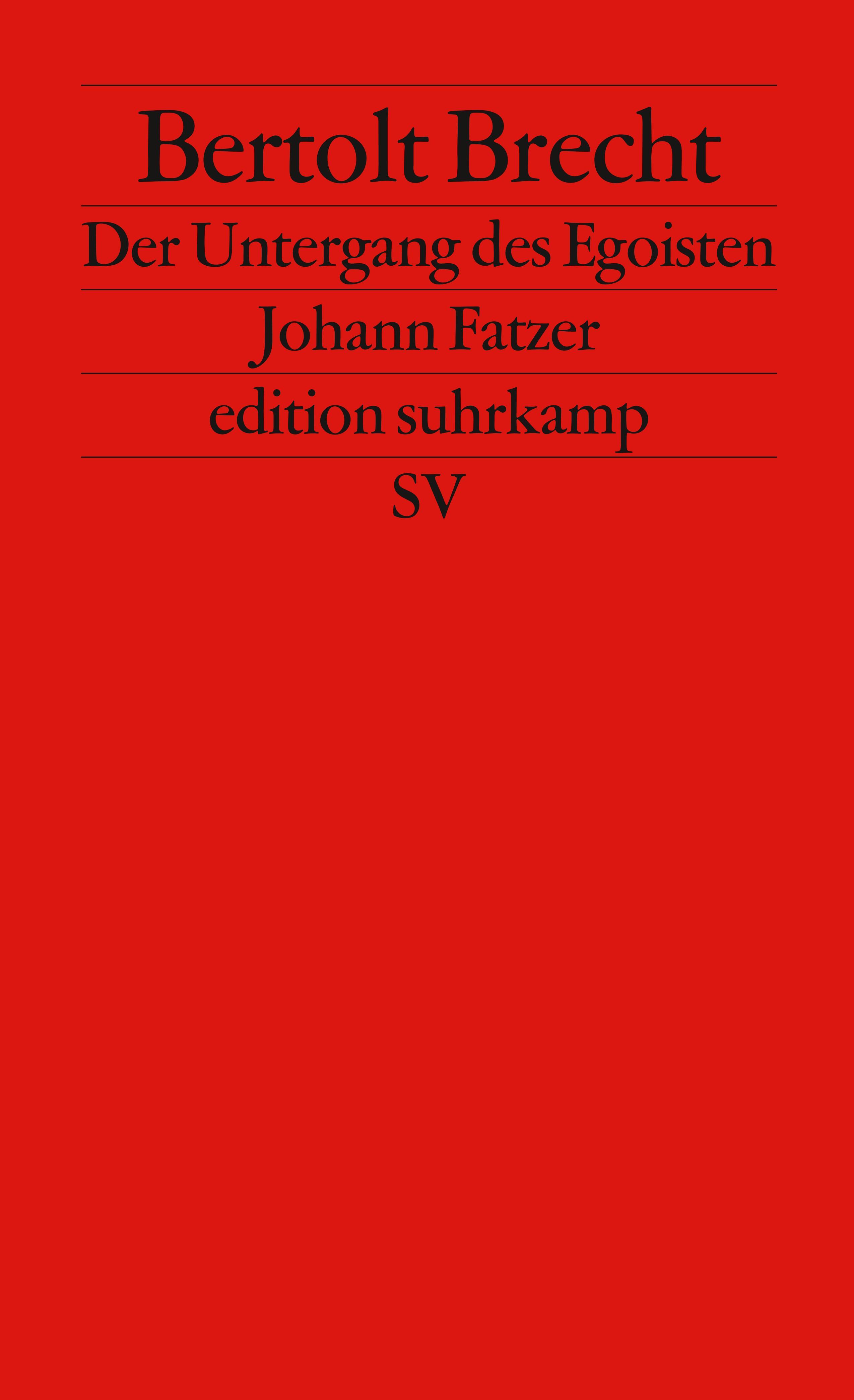 Untergang des Egoisten Johann Fatzer