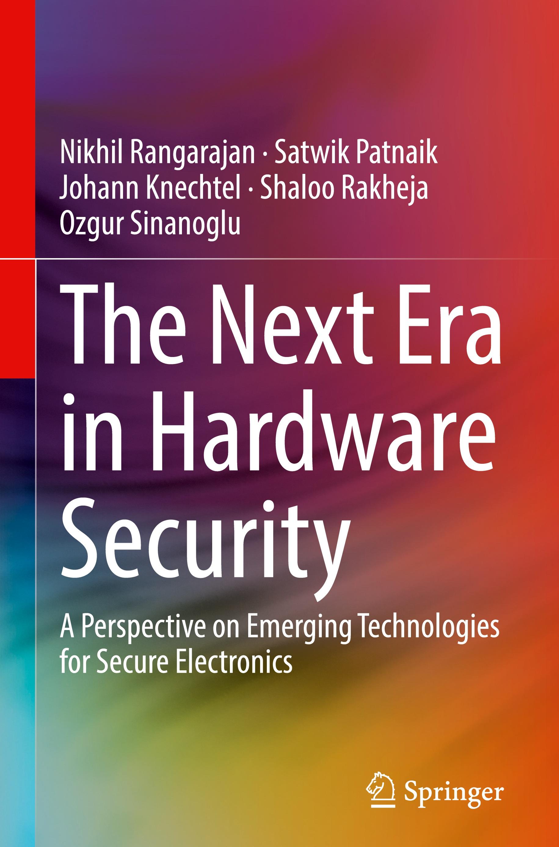 The Next Era in Hardware Security