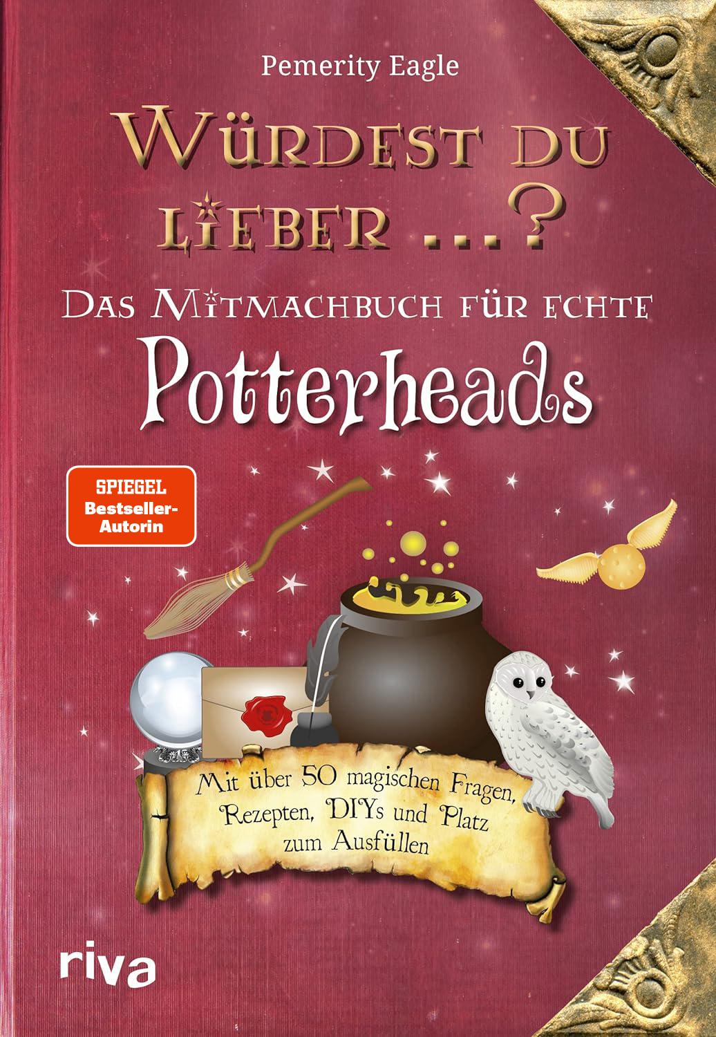 Würdest du lieber ...? - Das Mitmachbuch für echte Potterheads