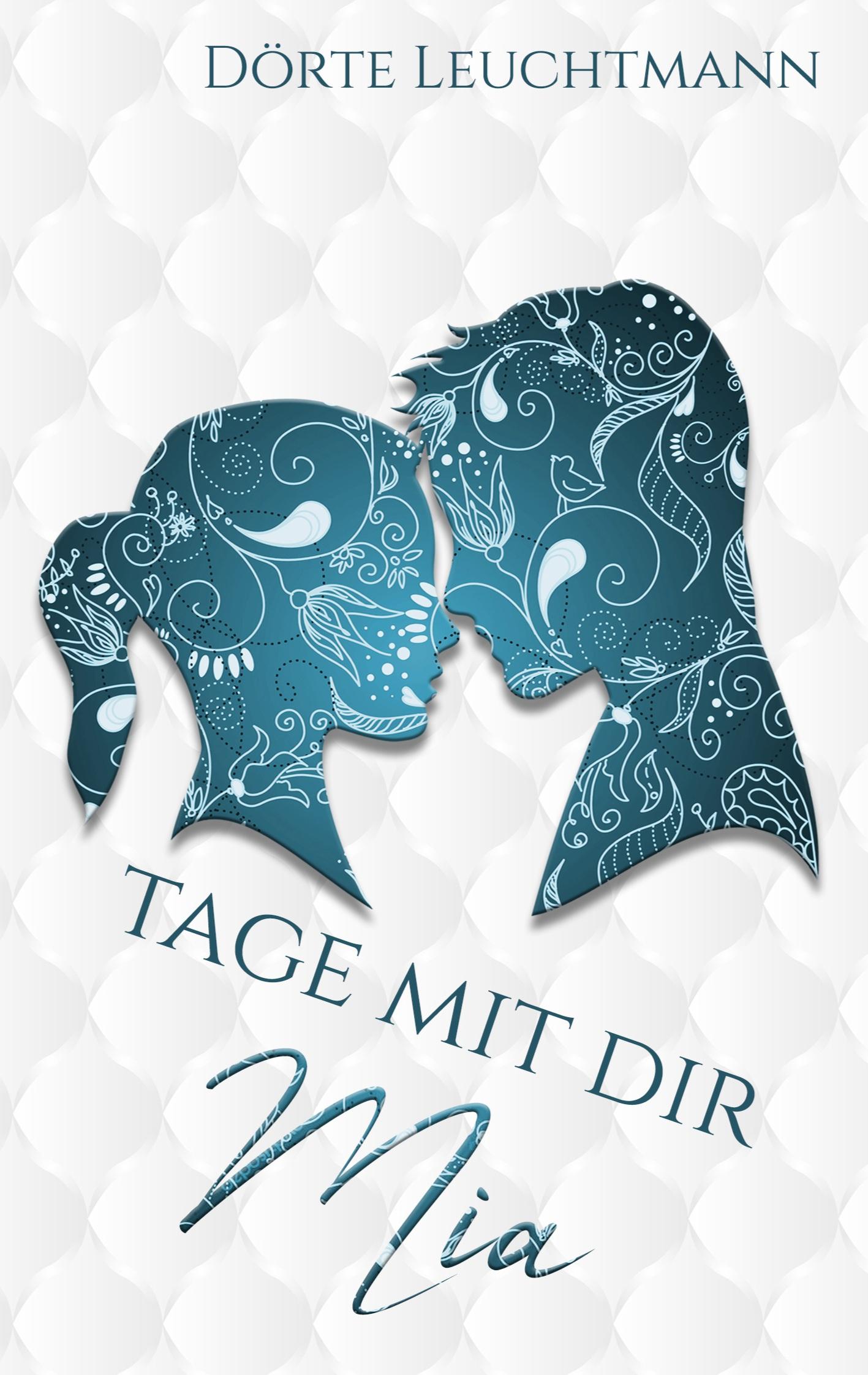 Tage mit dir