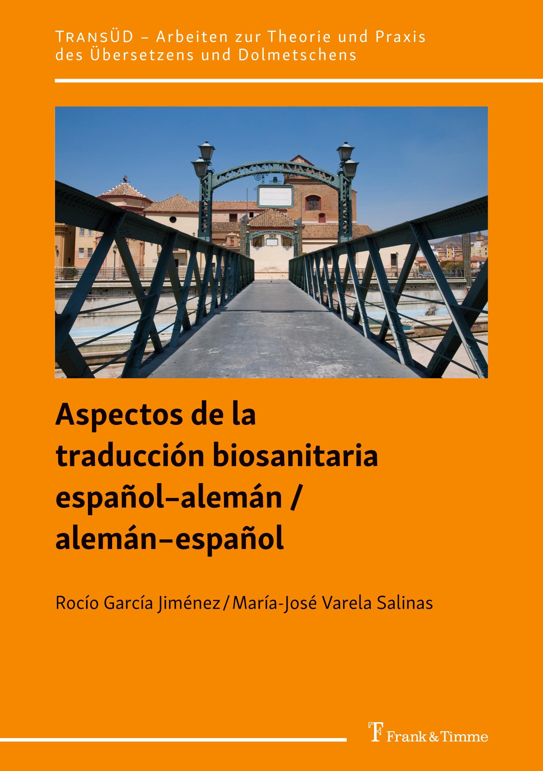 Aspectos de la traducción biosanitaria español¿alemán / alemán¿español