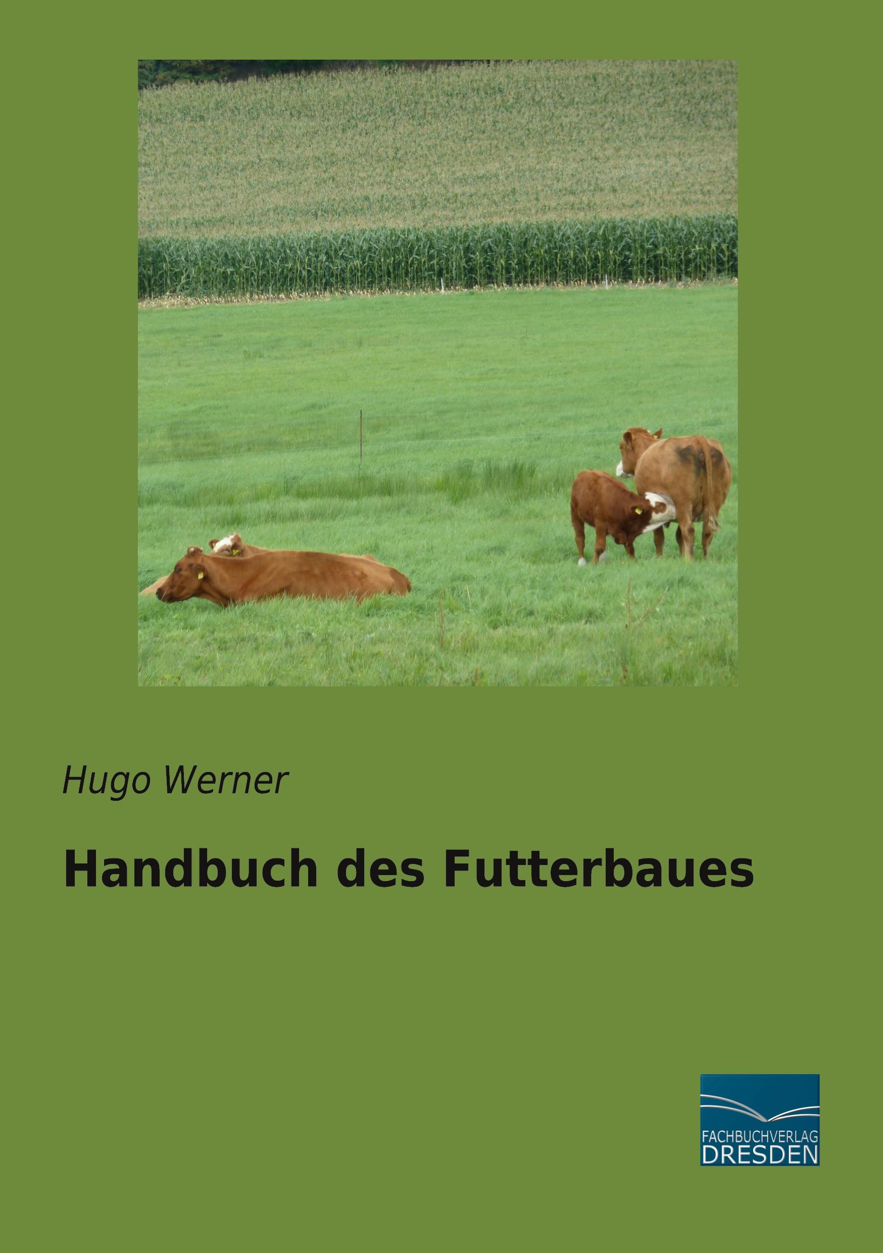 Handbuch des Futterbaues