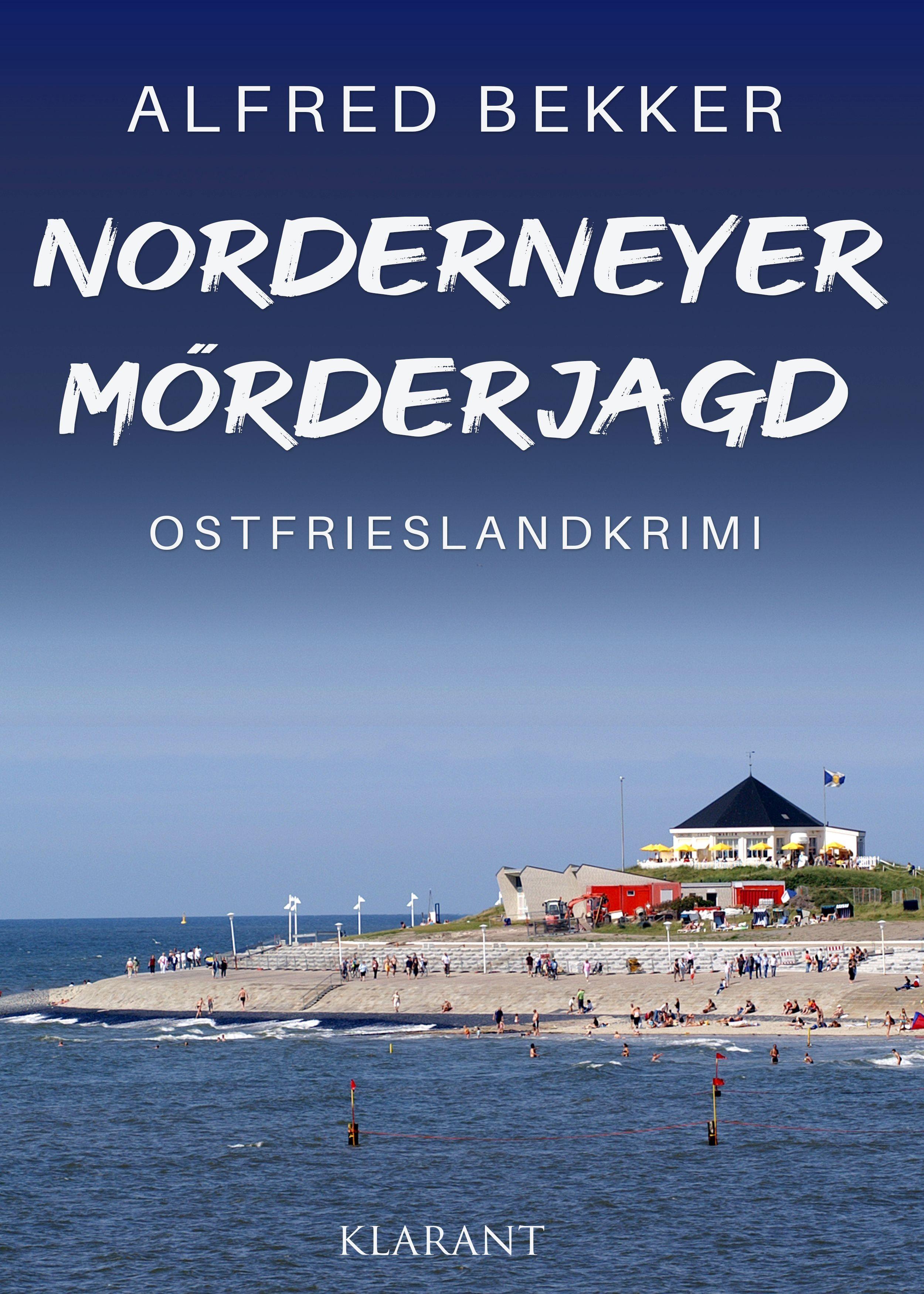 Norderneyer Mörderjagd. Ostfrieslandkrimi