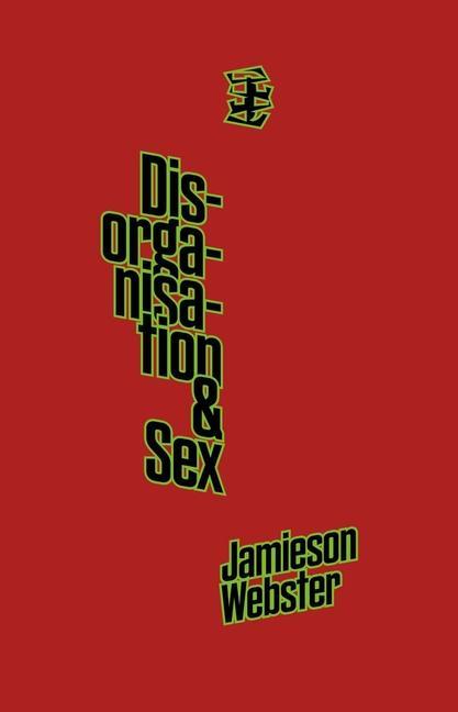 Disorganisation & Sex