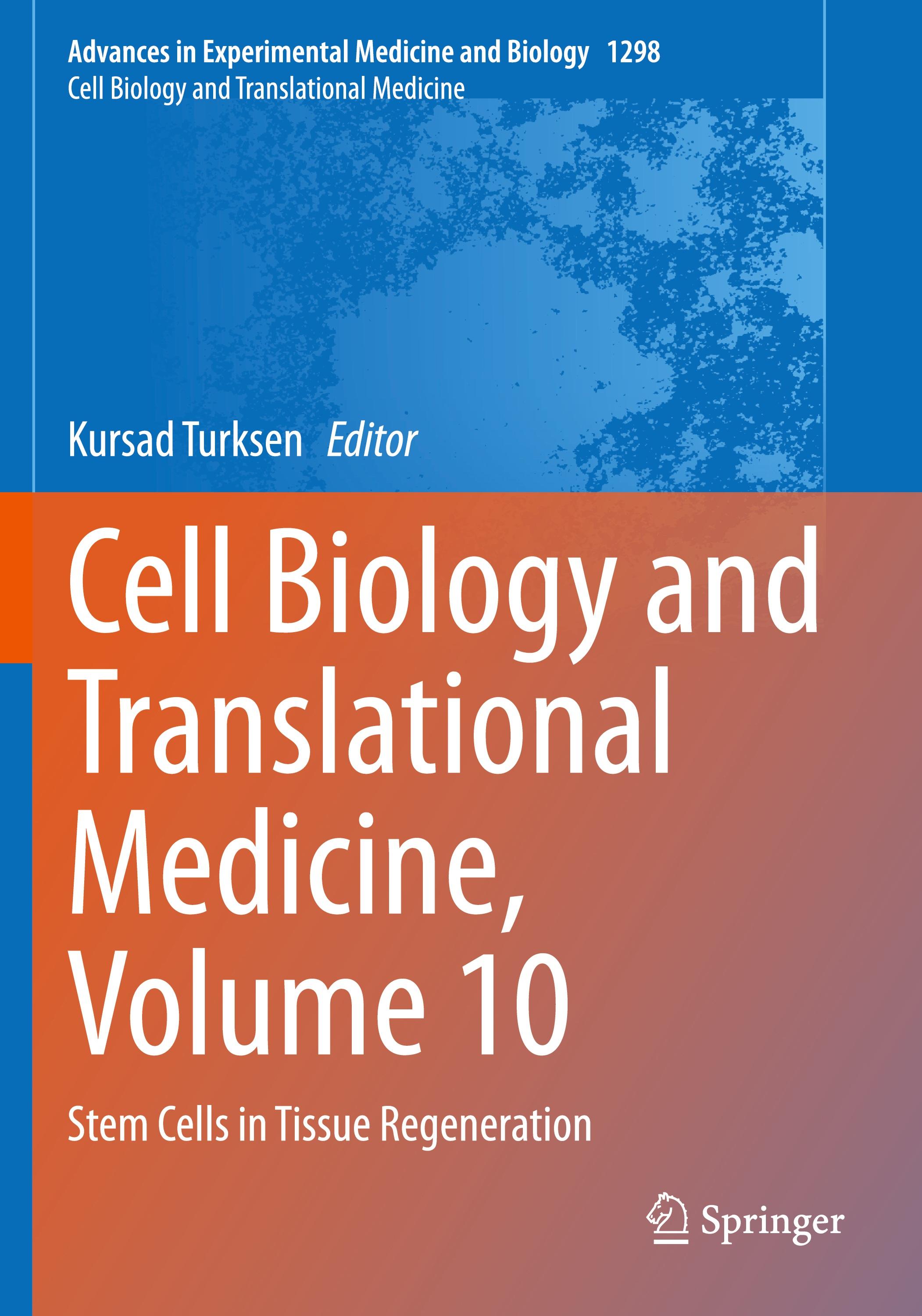 Cell Biology and Translational Medicine, Volume 10