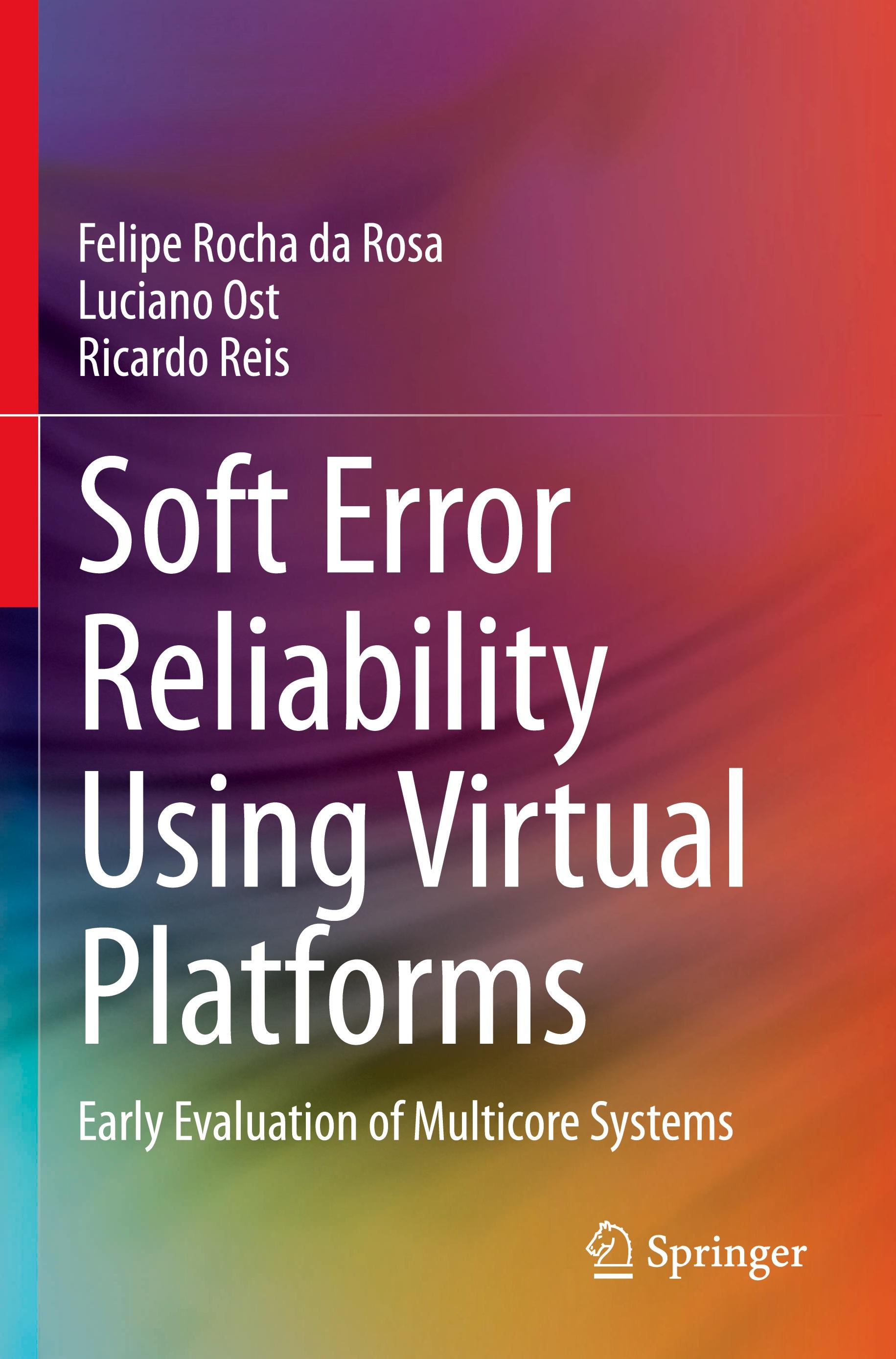 Soft Error Reliability Using Virtual Platforms