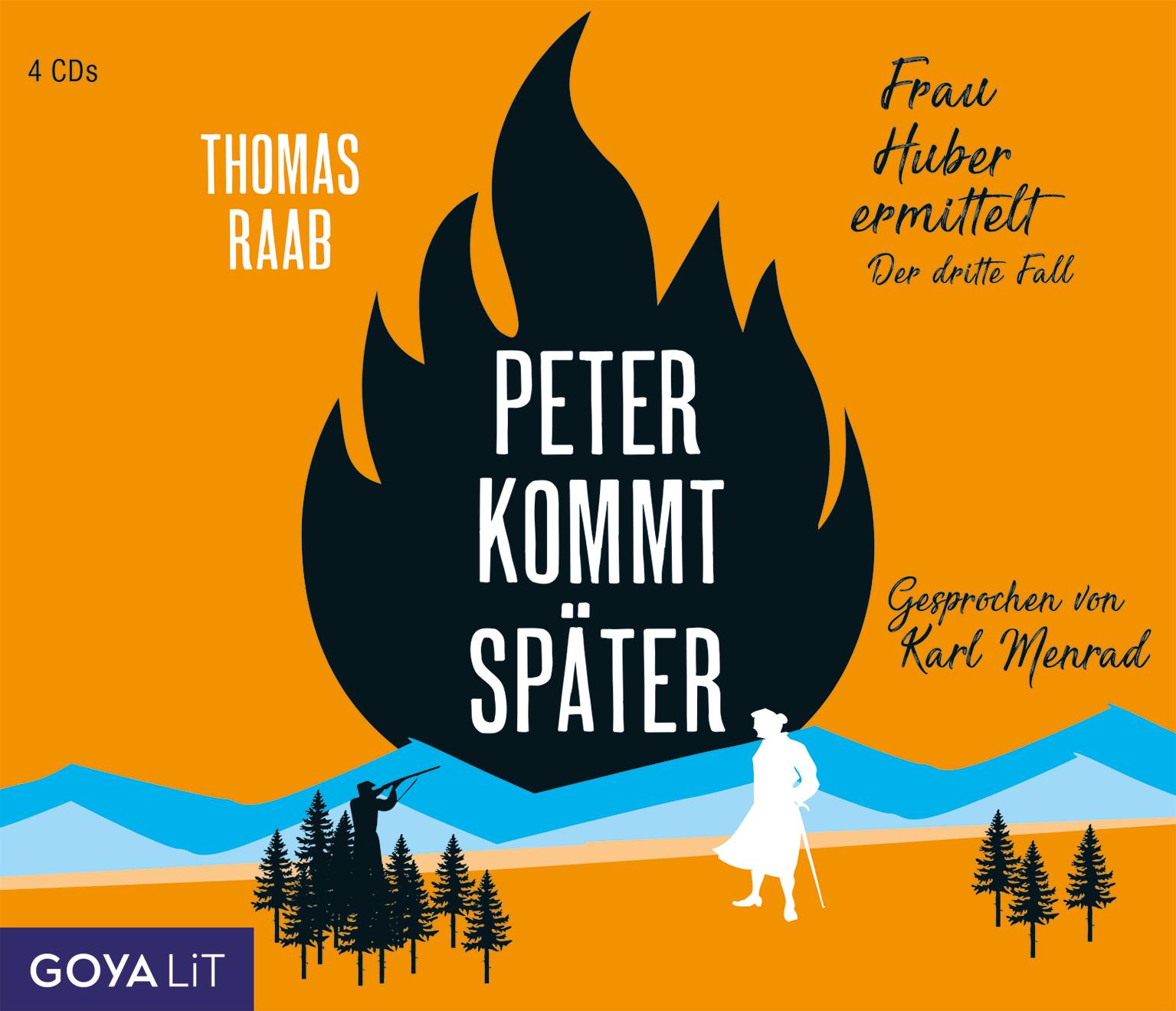 Peter kommt später. Frau Huber ermittelt. Der dritte Fall