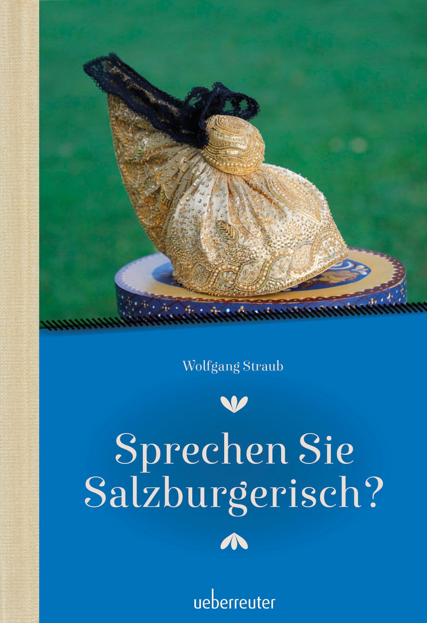 Sprechen Sie Salzburgerisch