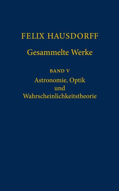 Felix Hausdorff - Gesammelte Werke Band 5