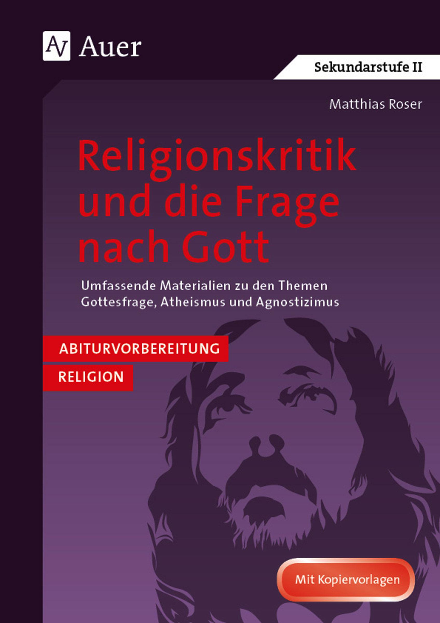 Religionskritik und die Frage nach Gott