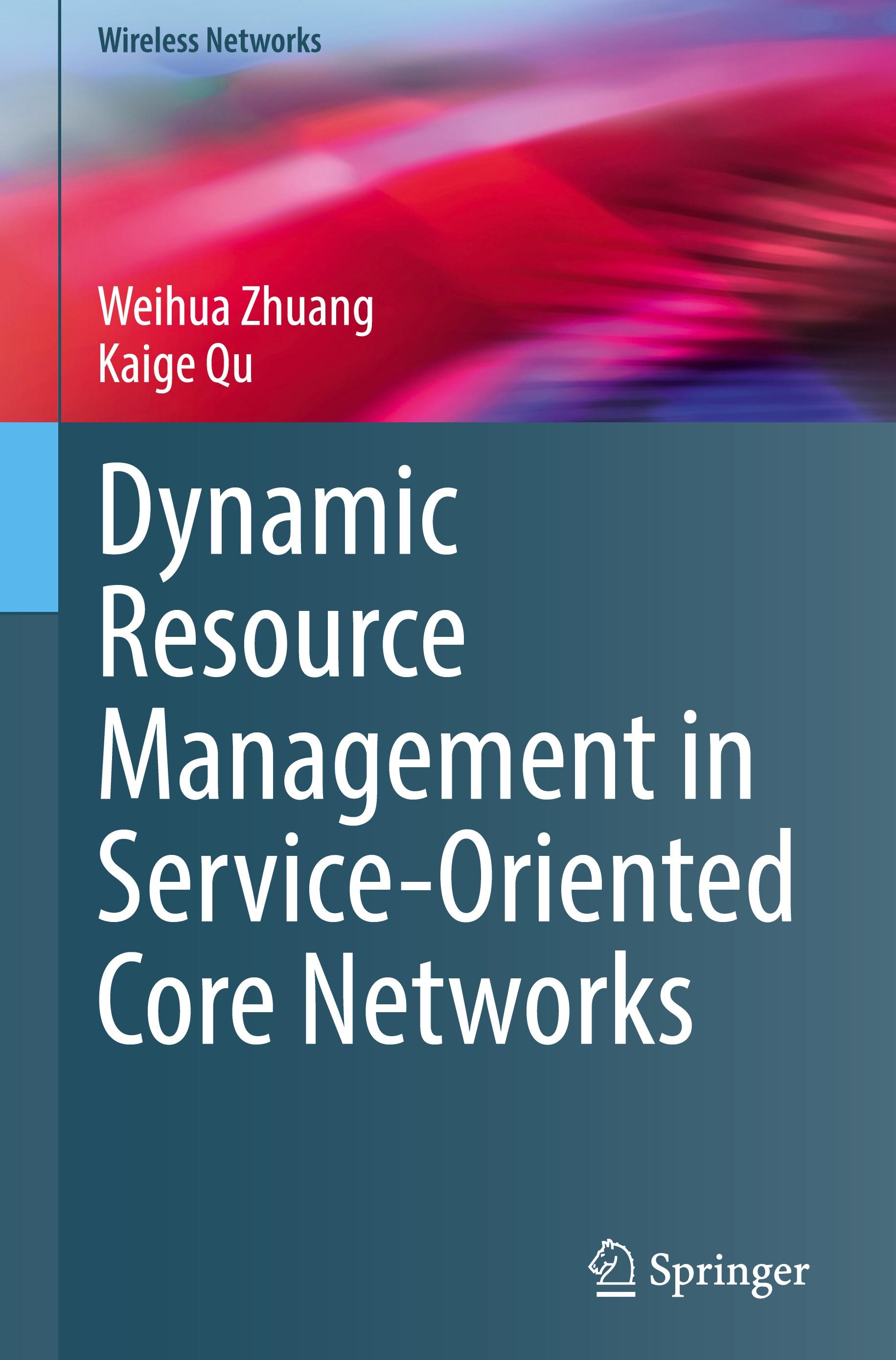 Dynamic Resource Management in Service-Oriented Core Networks