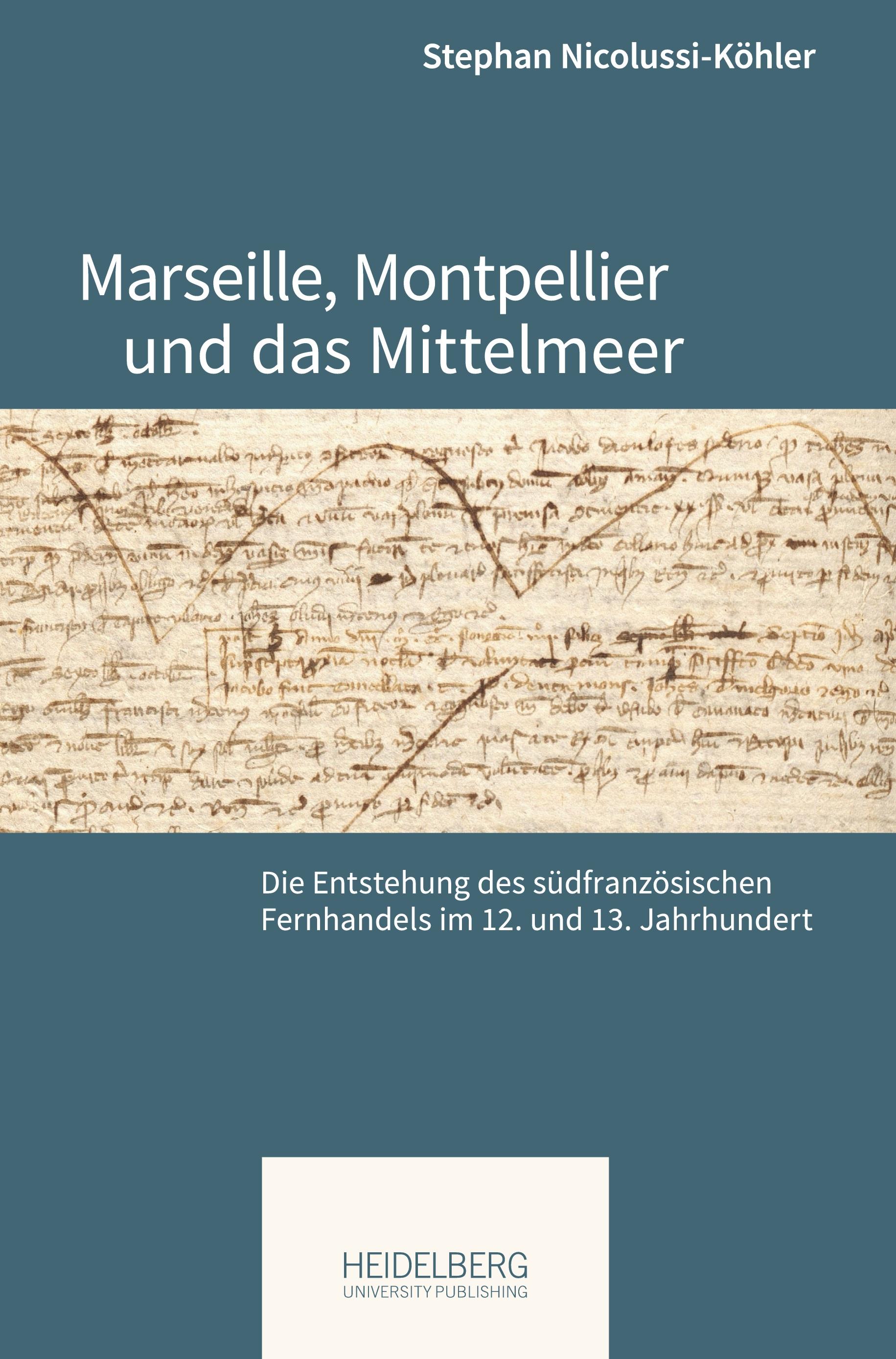 Marseille, Montpellier und das Mittelmeer