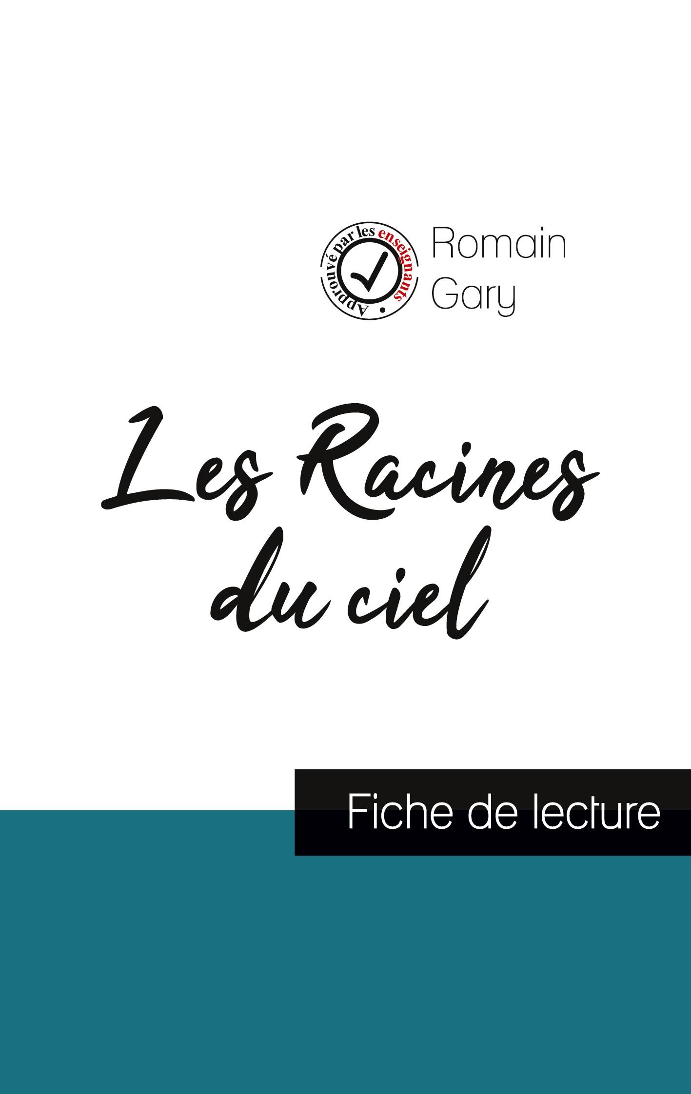 Les Racines du ciel de Romain Gary (fiche de lecture et analyse complète de l'oeuvre)