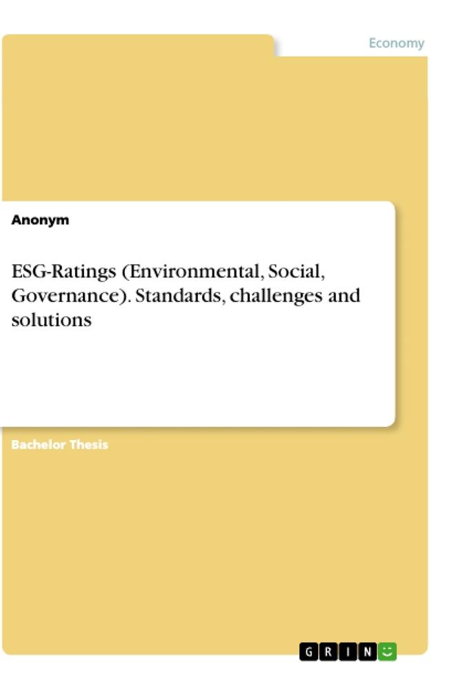 ESG-Ratings (Environmental, Social, Governance). Standards, challenges and solutions