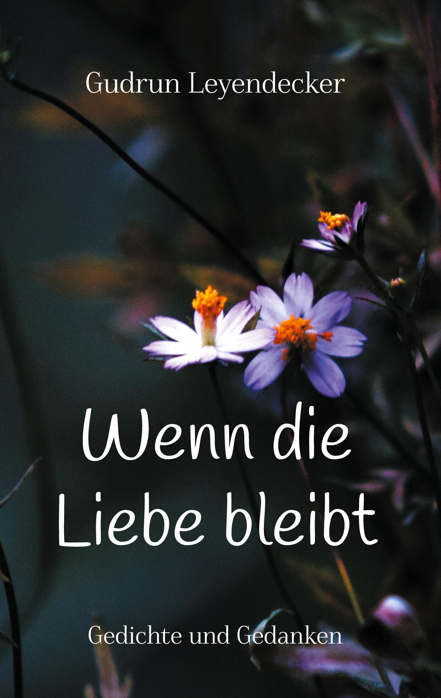 Wenn die Liebe bleibt