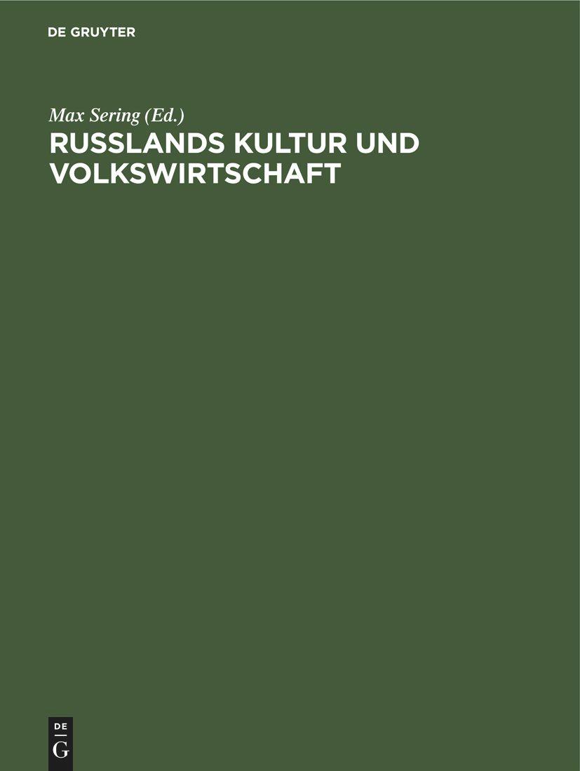 Russlands Kultur und Volkswirtschaft