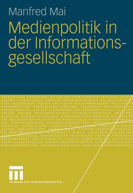 Medienpolitik in der Informationsgesellschaft