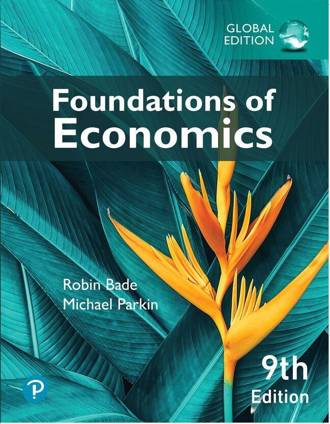 Foundations of Economics, Global Edition