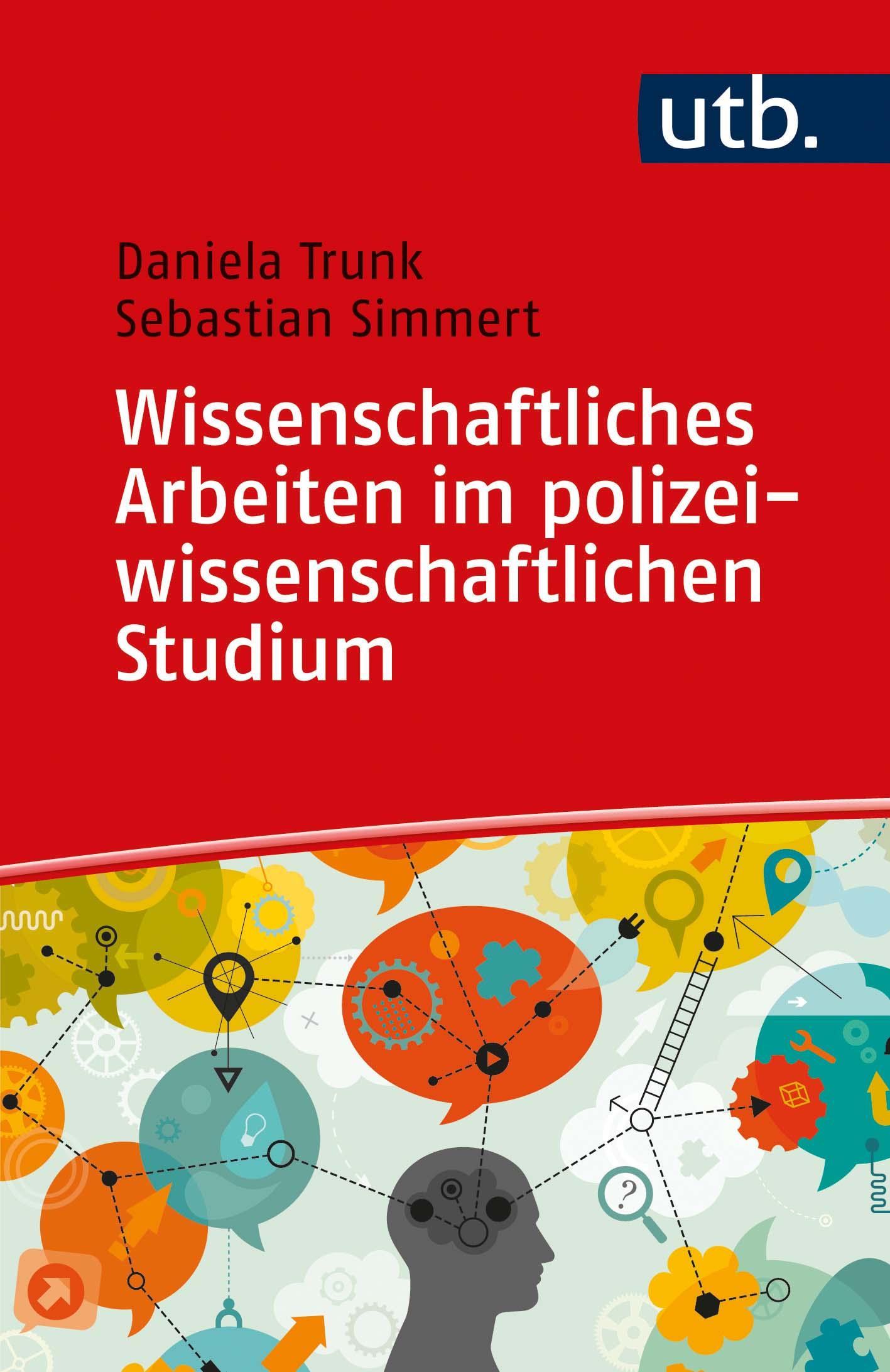 Wissenschaftliches Arbeiten im polizeiwissenschaftlichen Studium