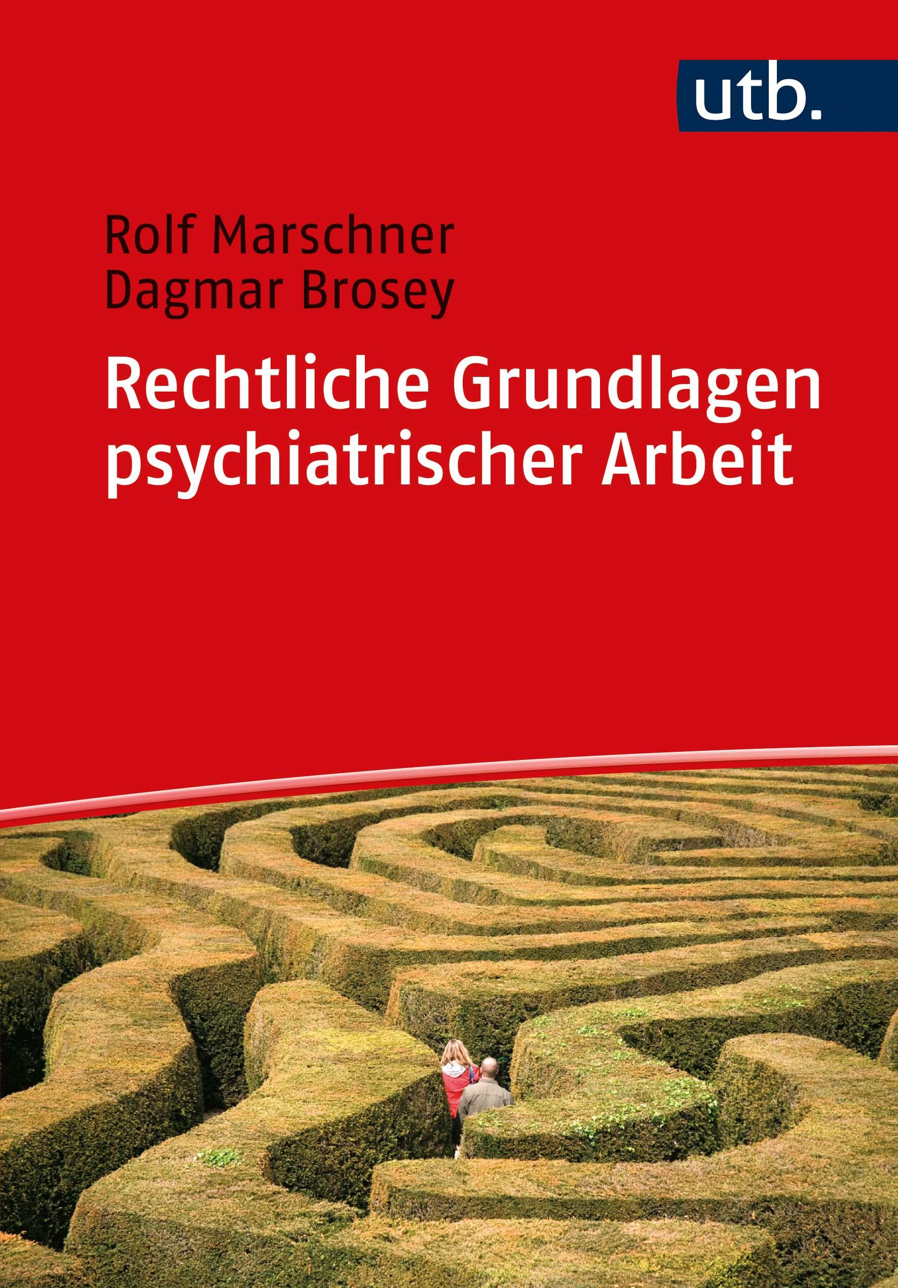 Rechtliche Grundlagen psychiatrischer Arbeit