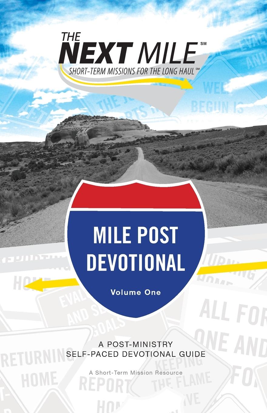 The Next Mile - Mile Post Devotional