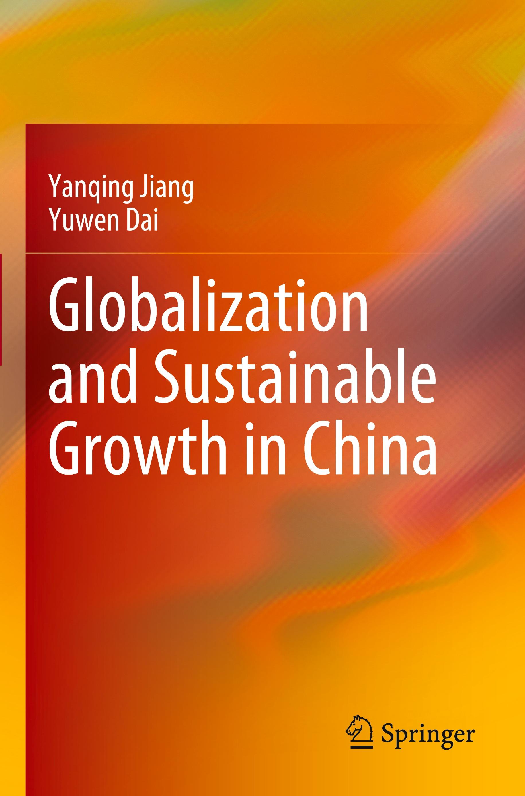 Globalization and Sustainable Growth in China