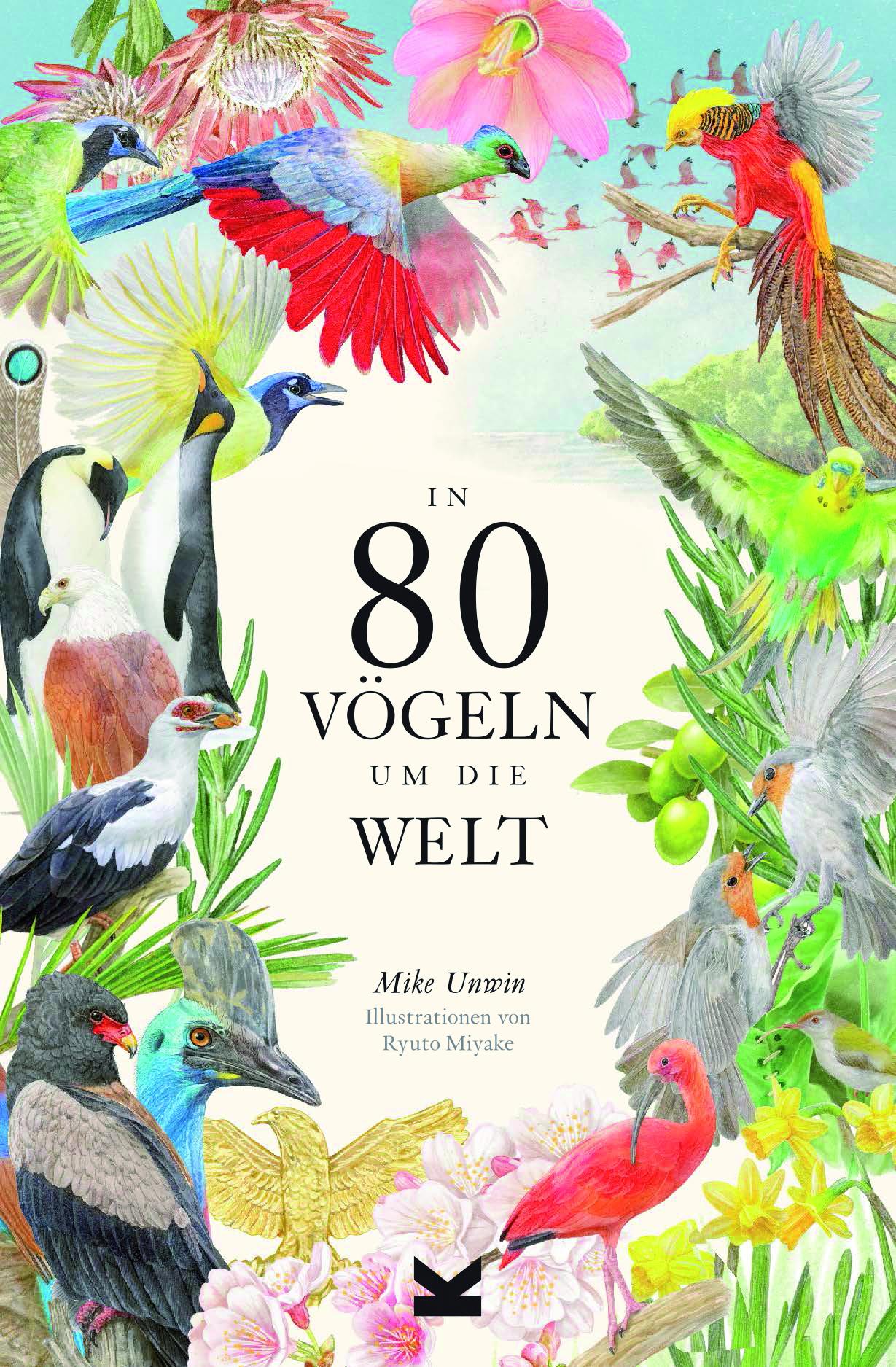 In 80 Vögeln um die Welt