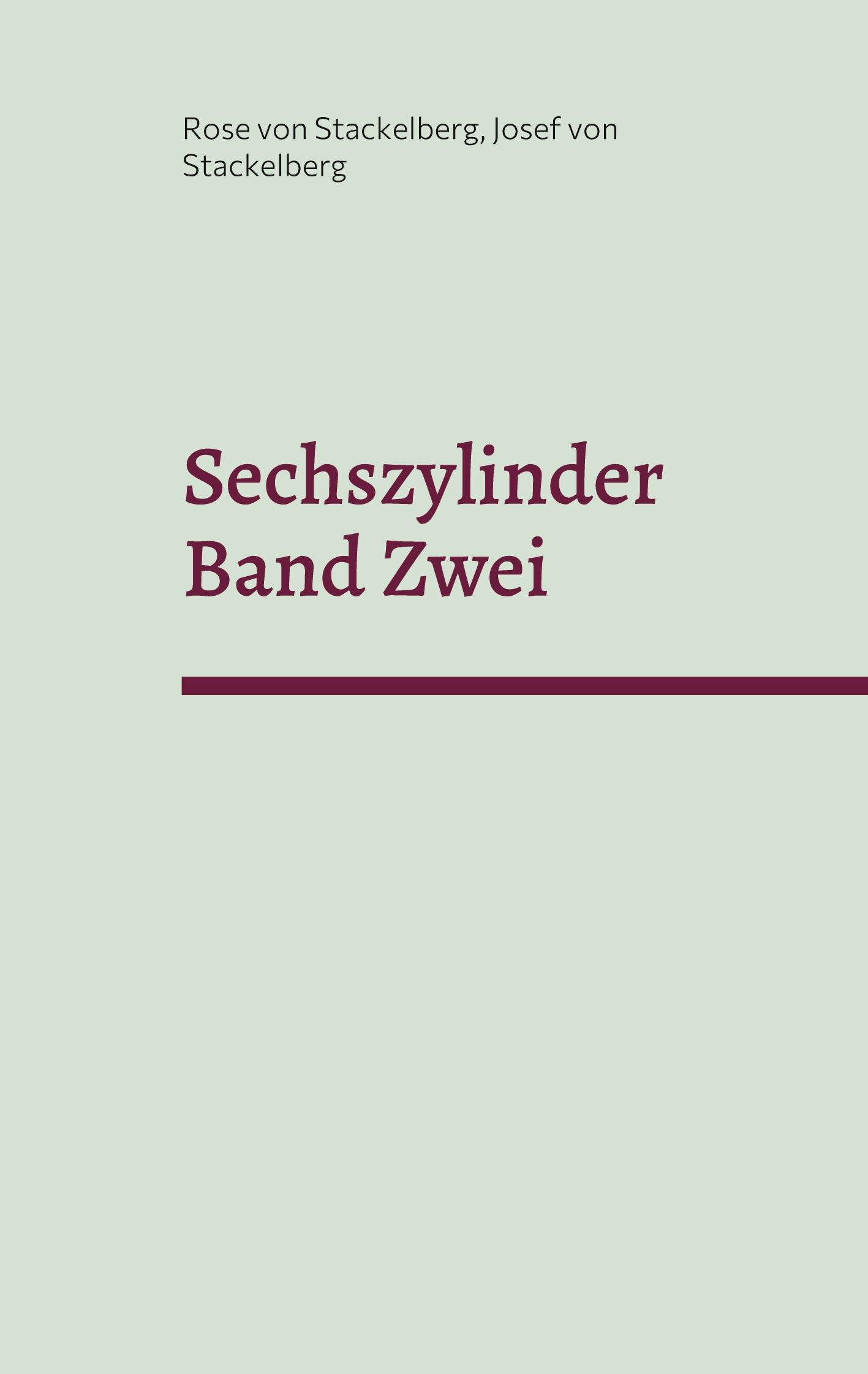 Sechszylinder Band Zwei