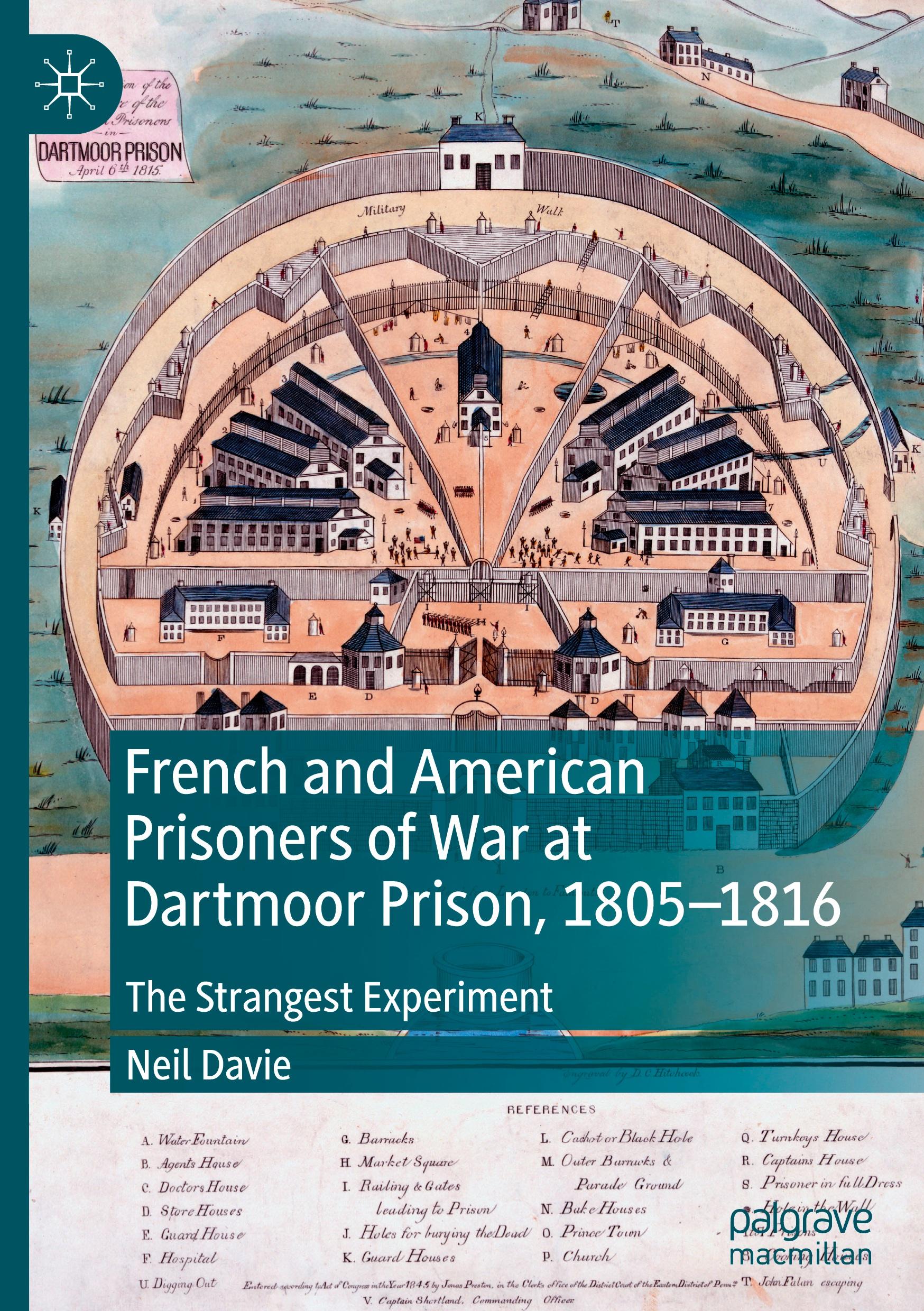 French and American Prisoners of War at Dartmoor Prison, 1805-1816