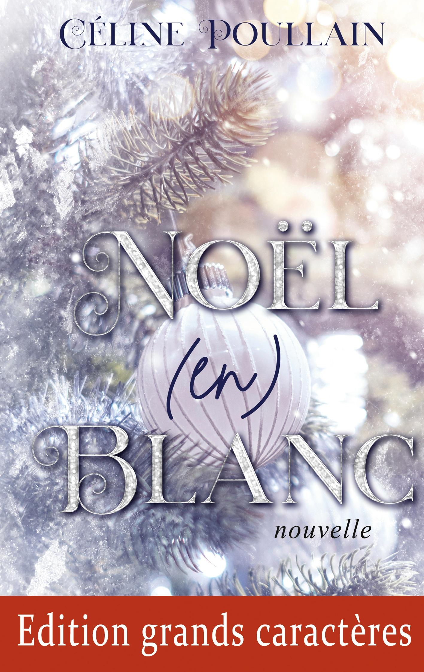 Noël (en) blanc - Edition en grands caractères