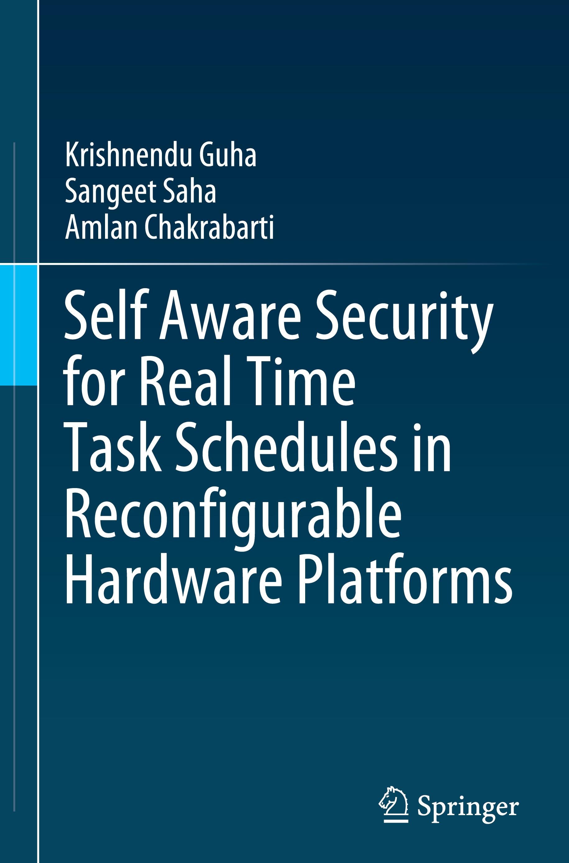 Self Aware Security for Real Time Task Schedules in Reconfigurable Hardware Platforms