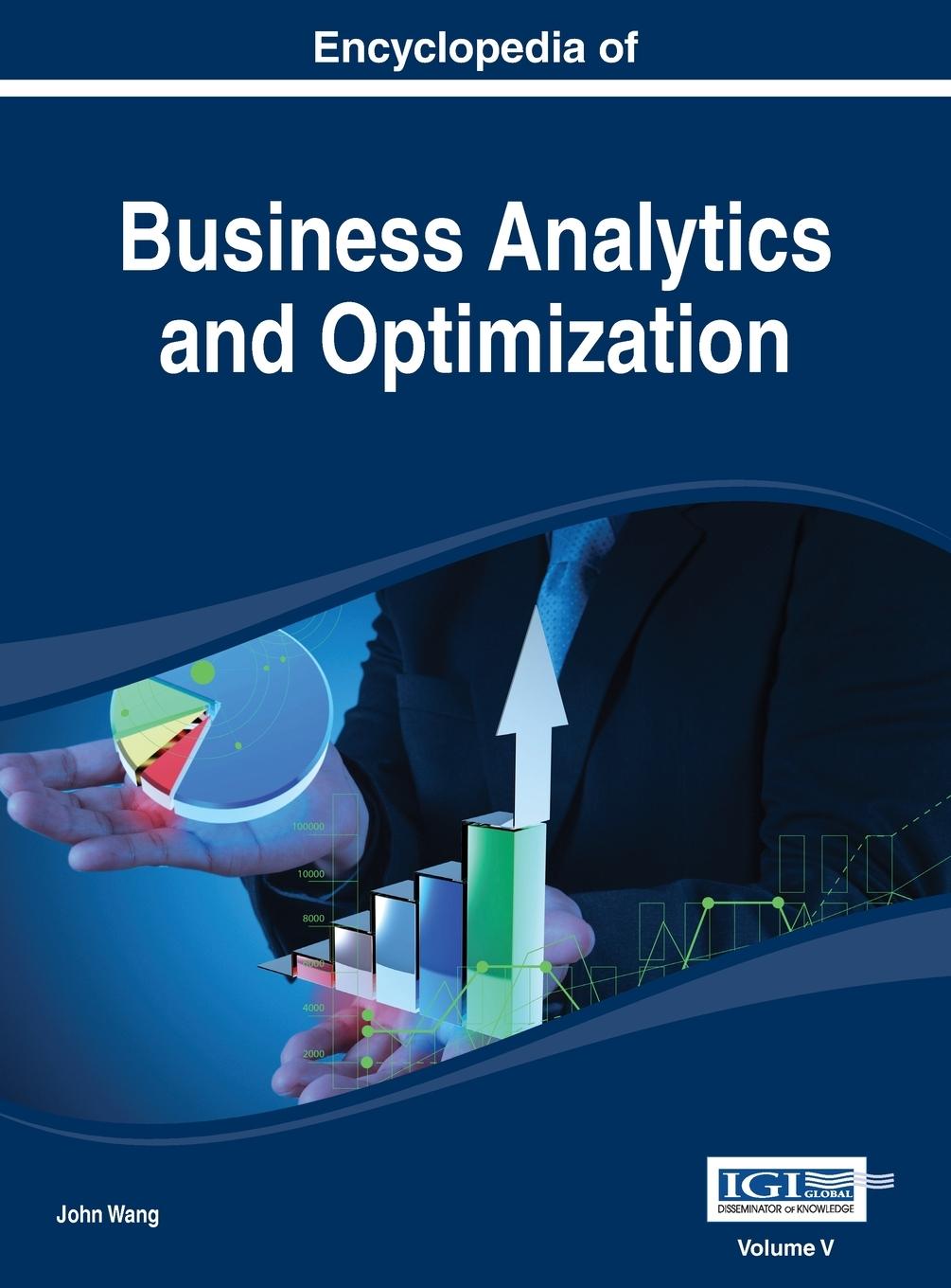 Encyclopedia of Business Analytics and Optimization Vol 5