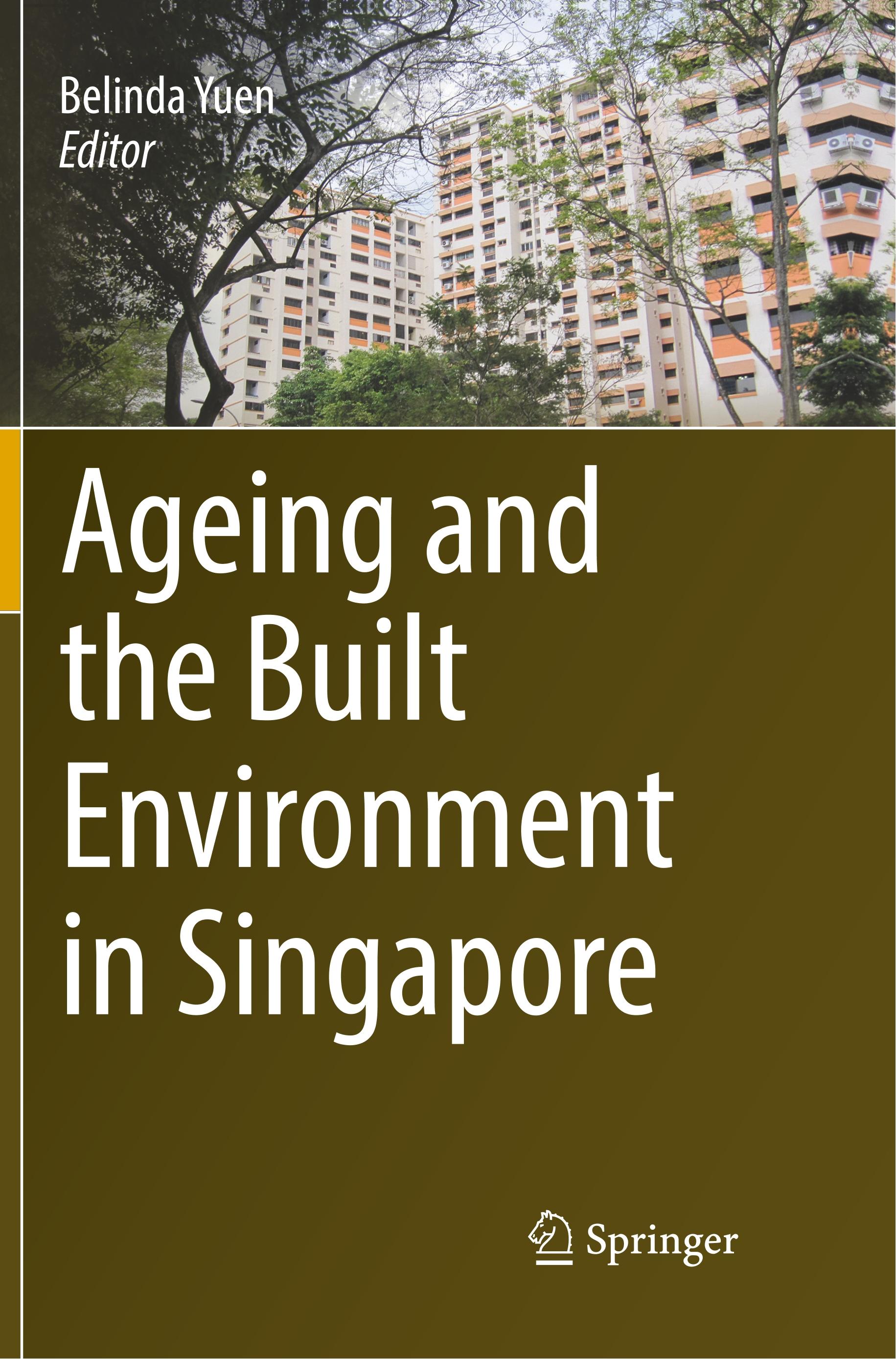 Ageing and the Built Environment in Singapore