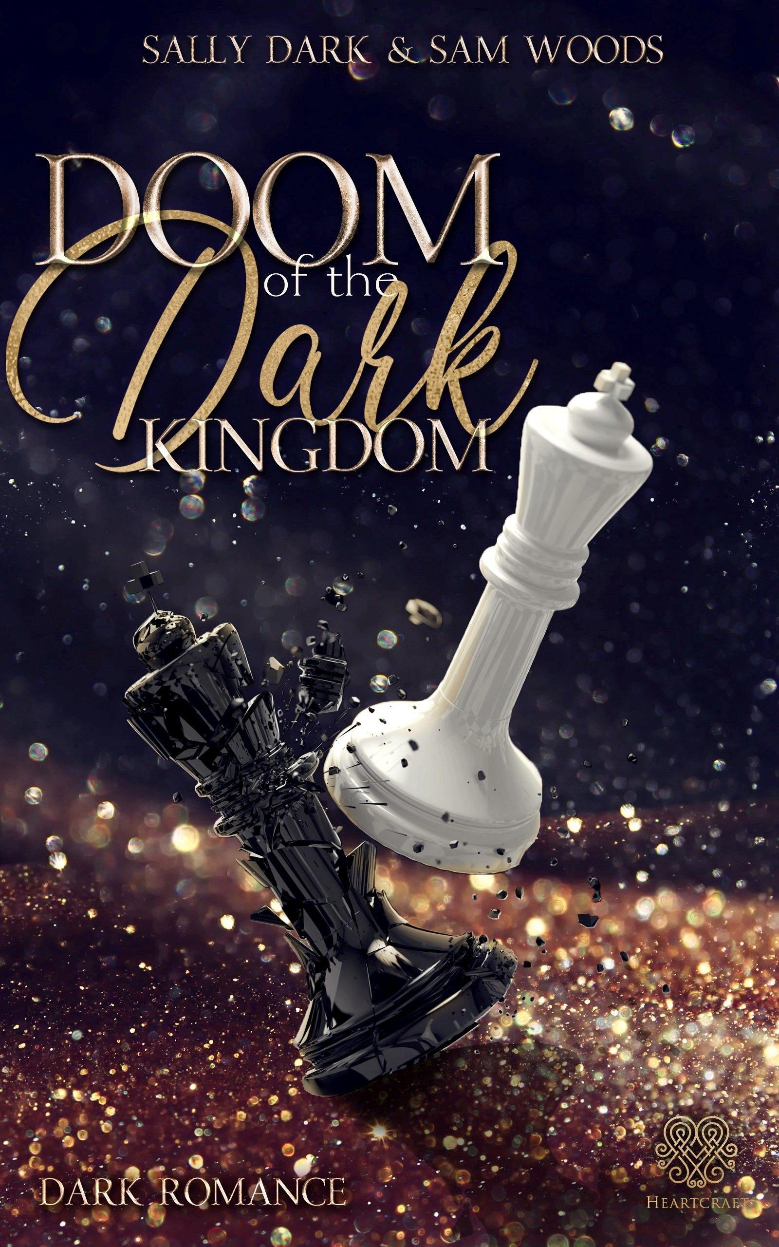 Doom of the dark Kingdom - (Dark Romance) Band 1