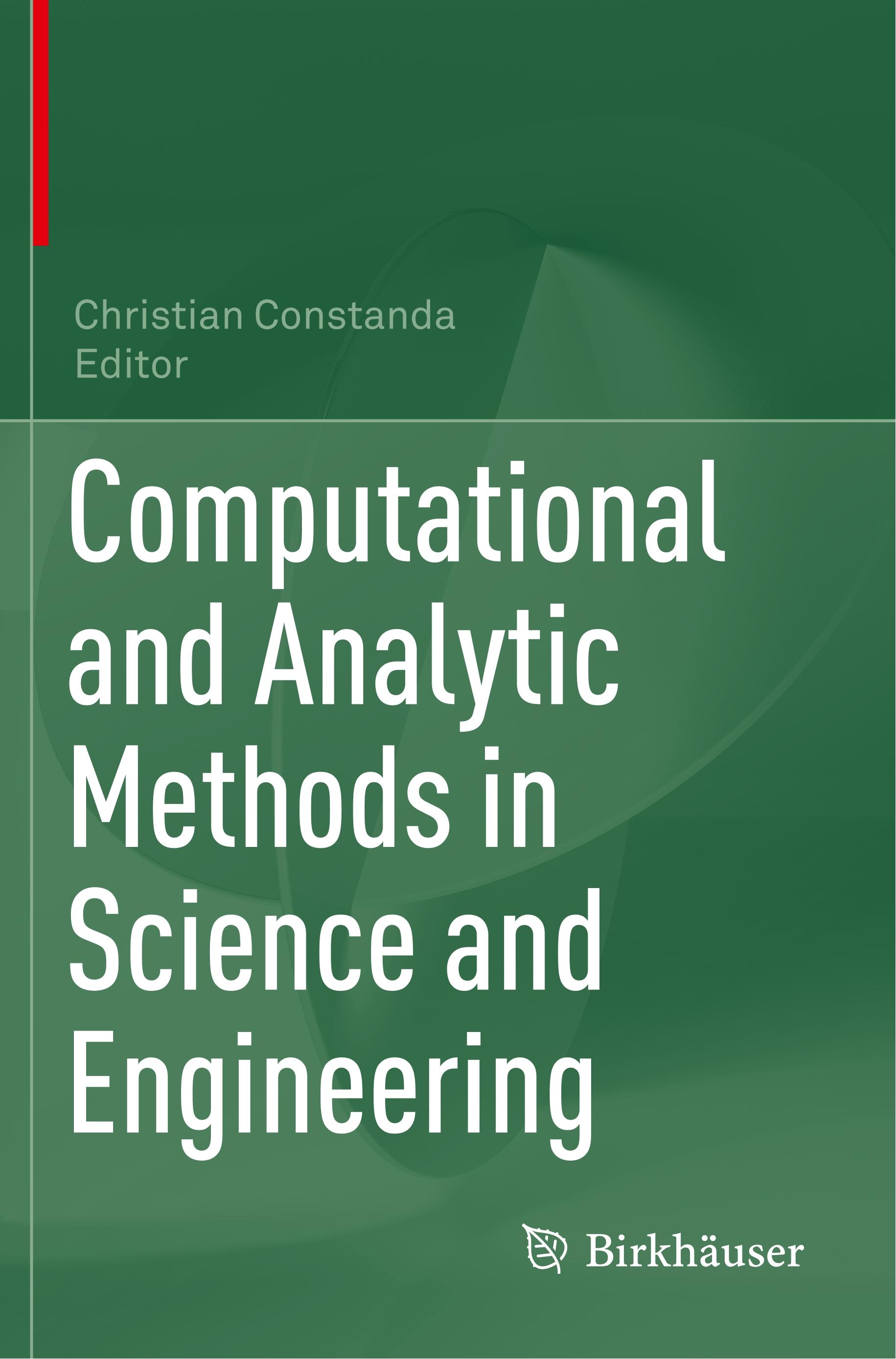 Computational and Analytic Methods in Science and Engineering