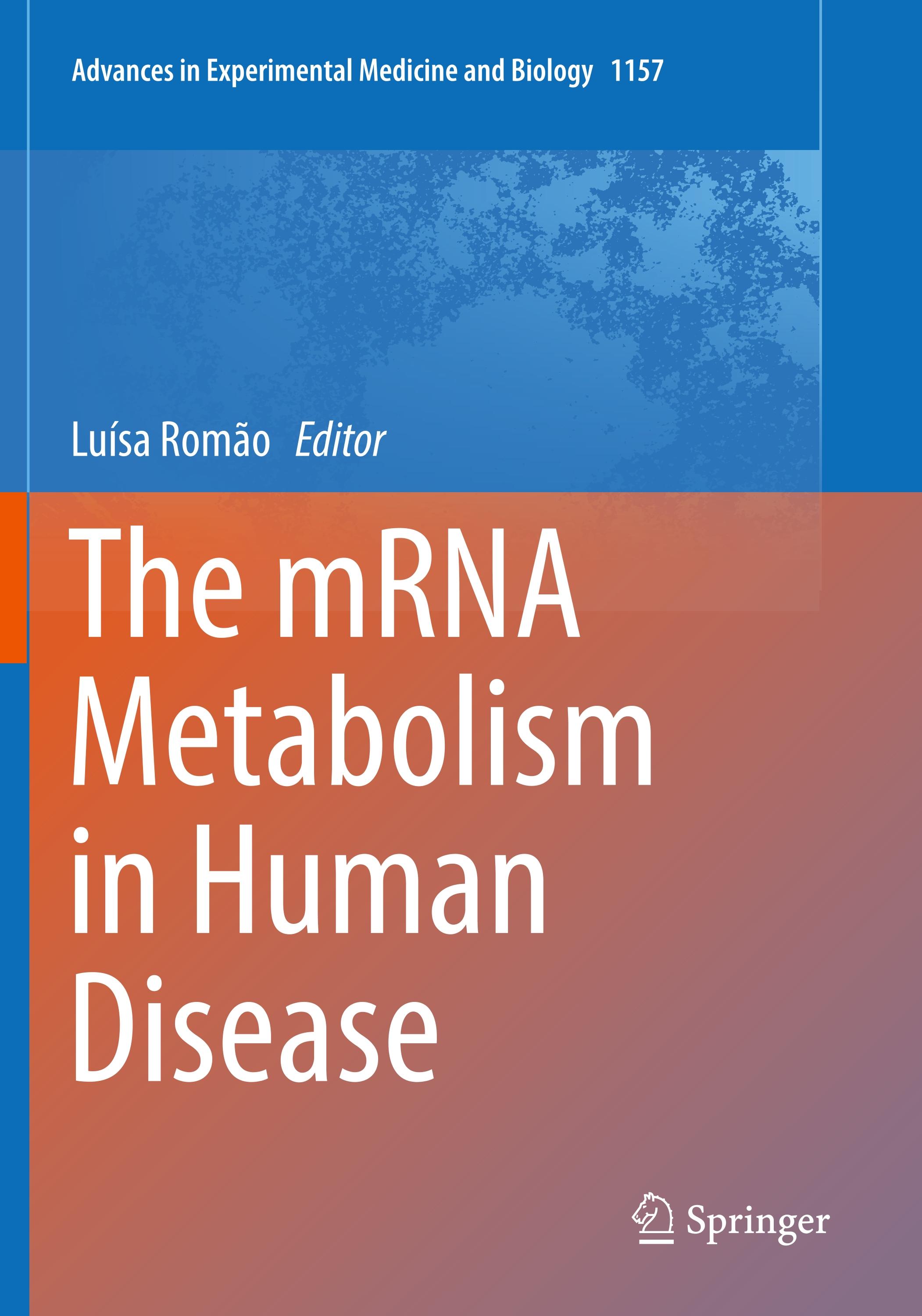 The mRNA Metabolism in Human Disease