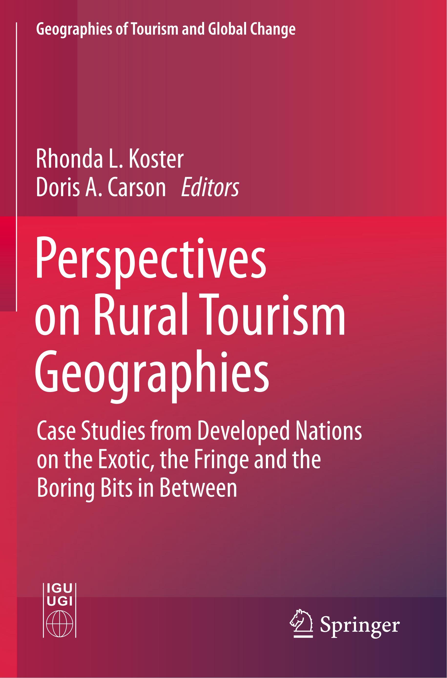 Perspectives on Rural Tourism Geographies