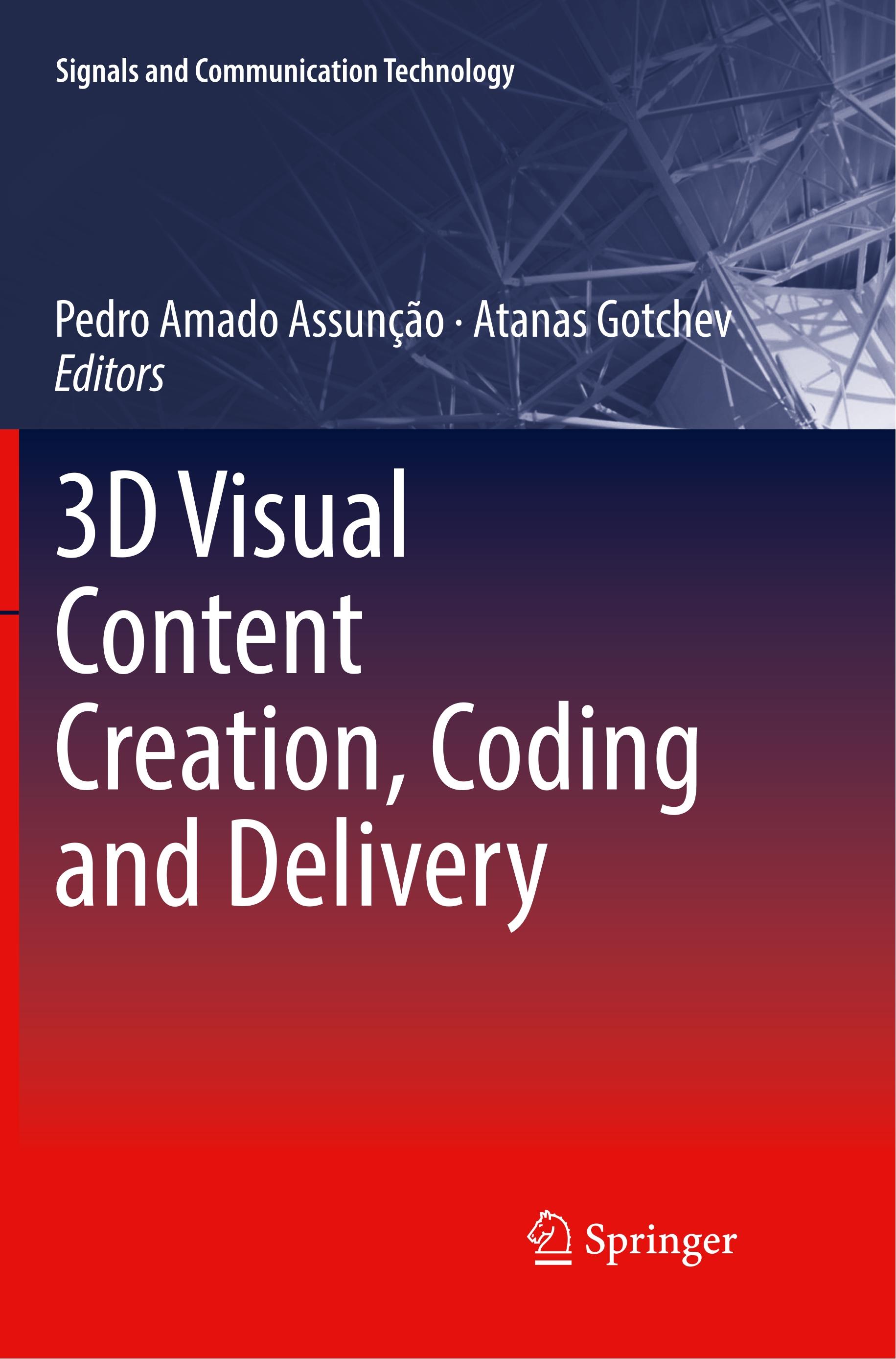 3D Visual Content Creation, Coding and Delivery