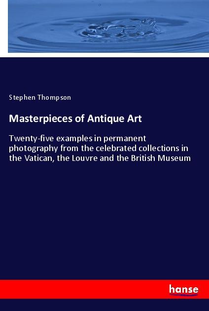 Masterpieces of Antique Art