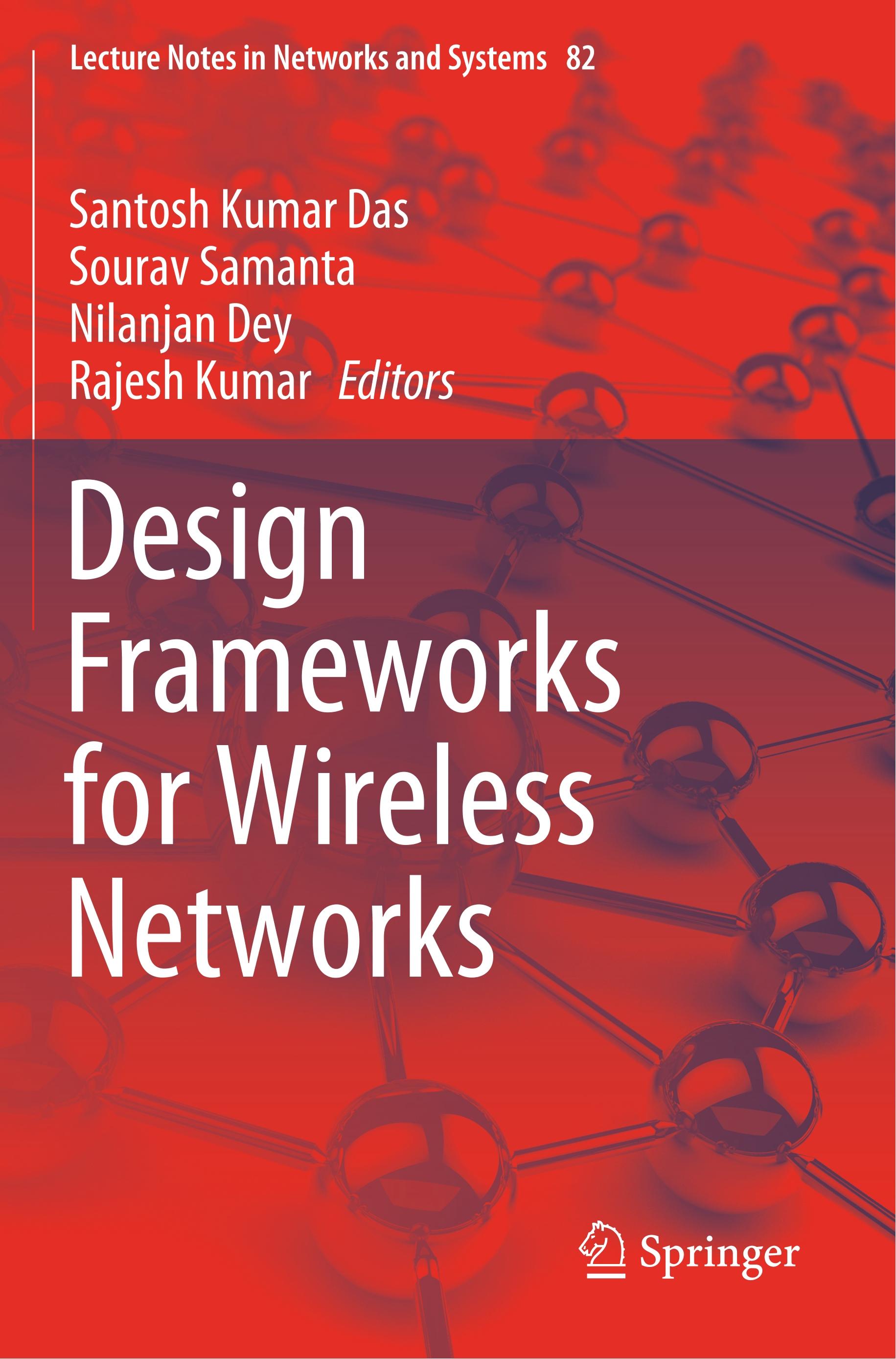 Design Frameworks for Wireless Networks